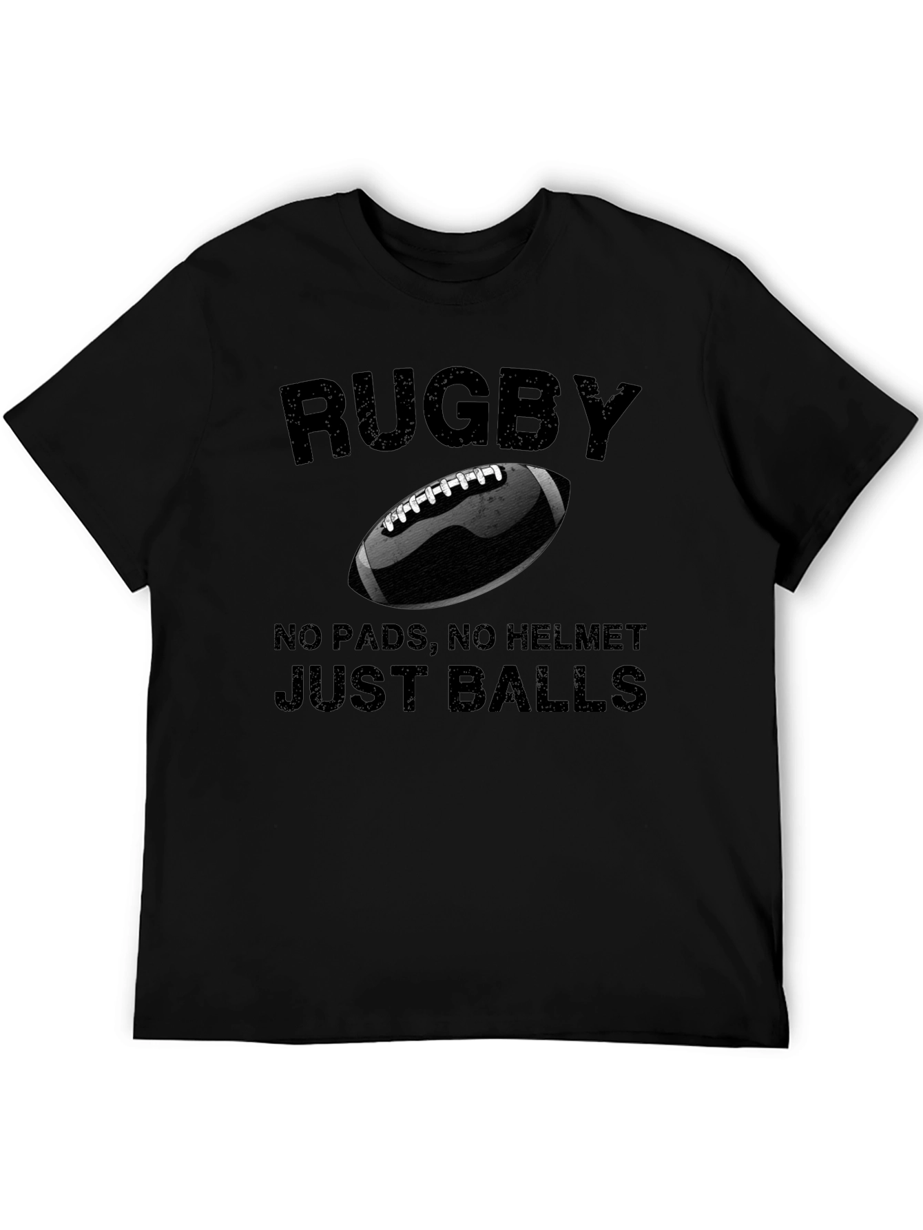 Rugby No Pads No Helmet Just Balls T-Shirt