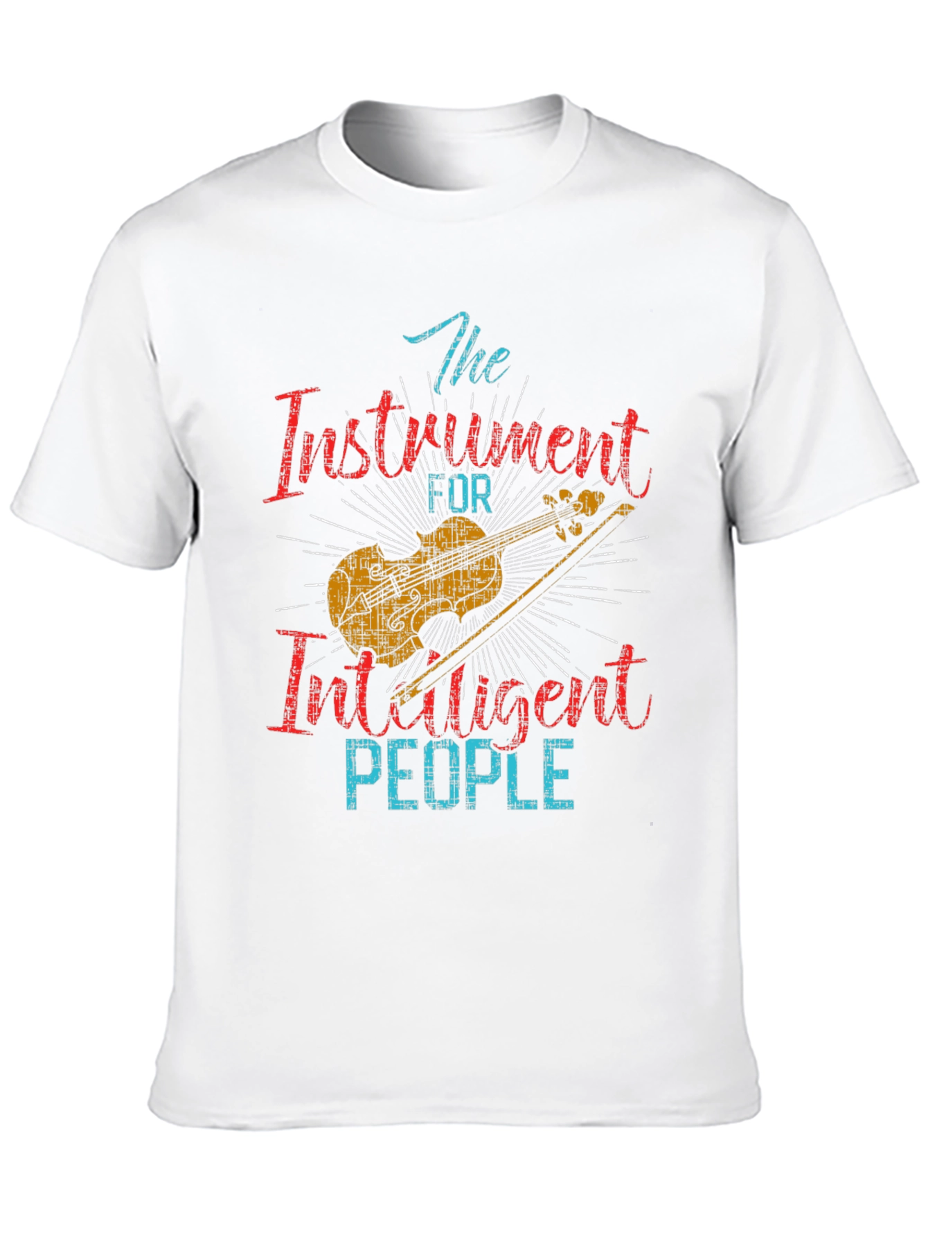The Instrument for Intelligent People T-Shirt