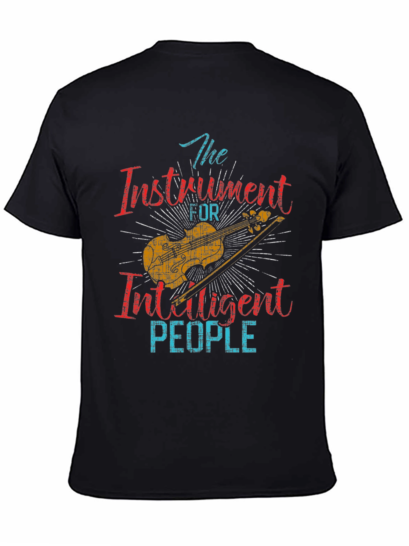 The Instrument for Intelligent People T-Shirt