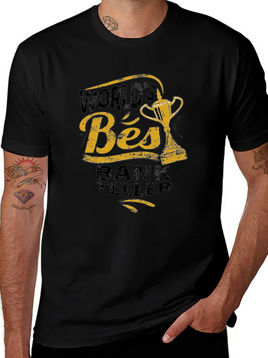 Worlds Best Bank Teller Graphic T-Shirt