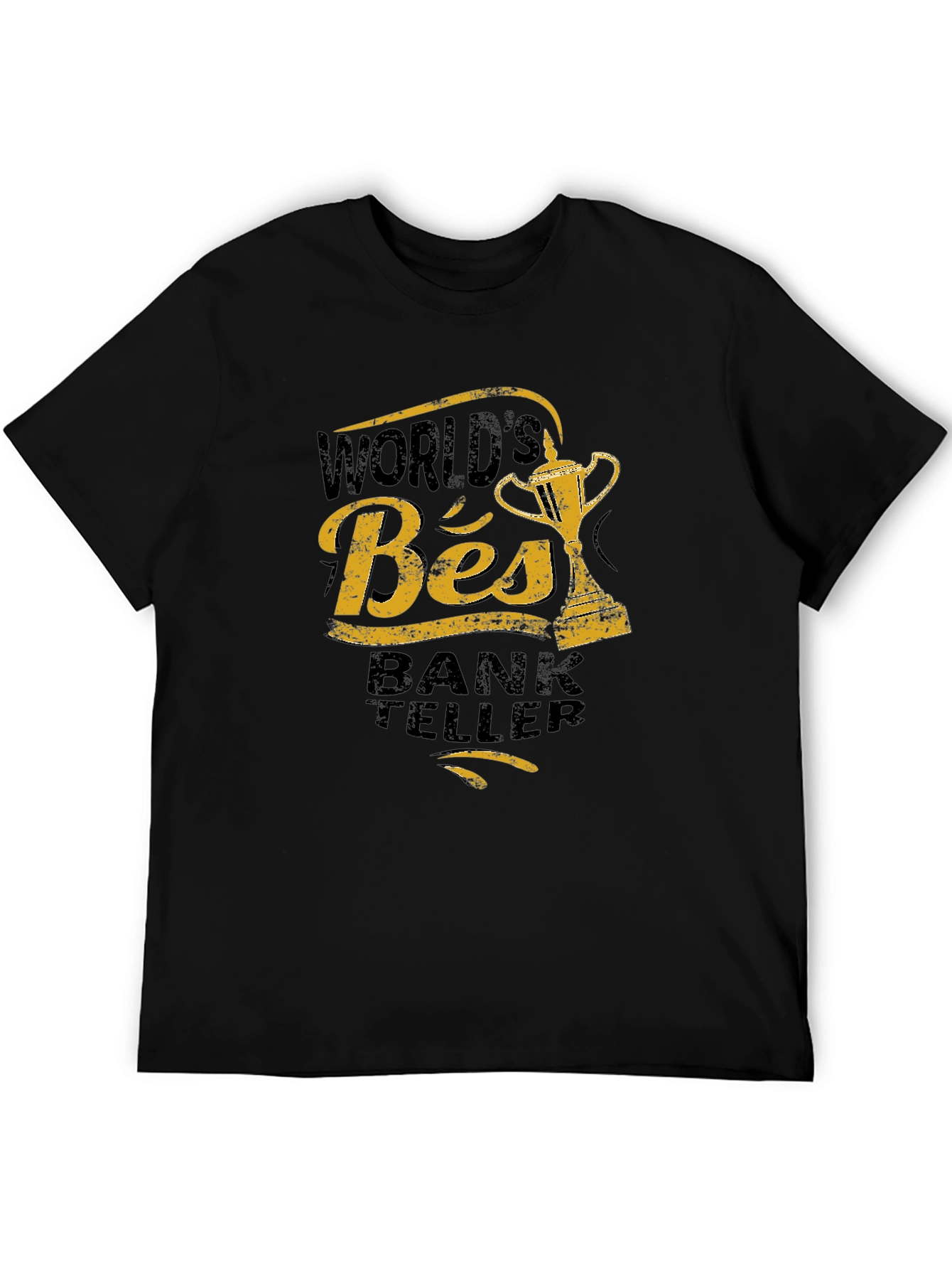 Worlds Best Bank Teller Graphic T-Shirt