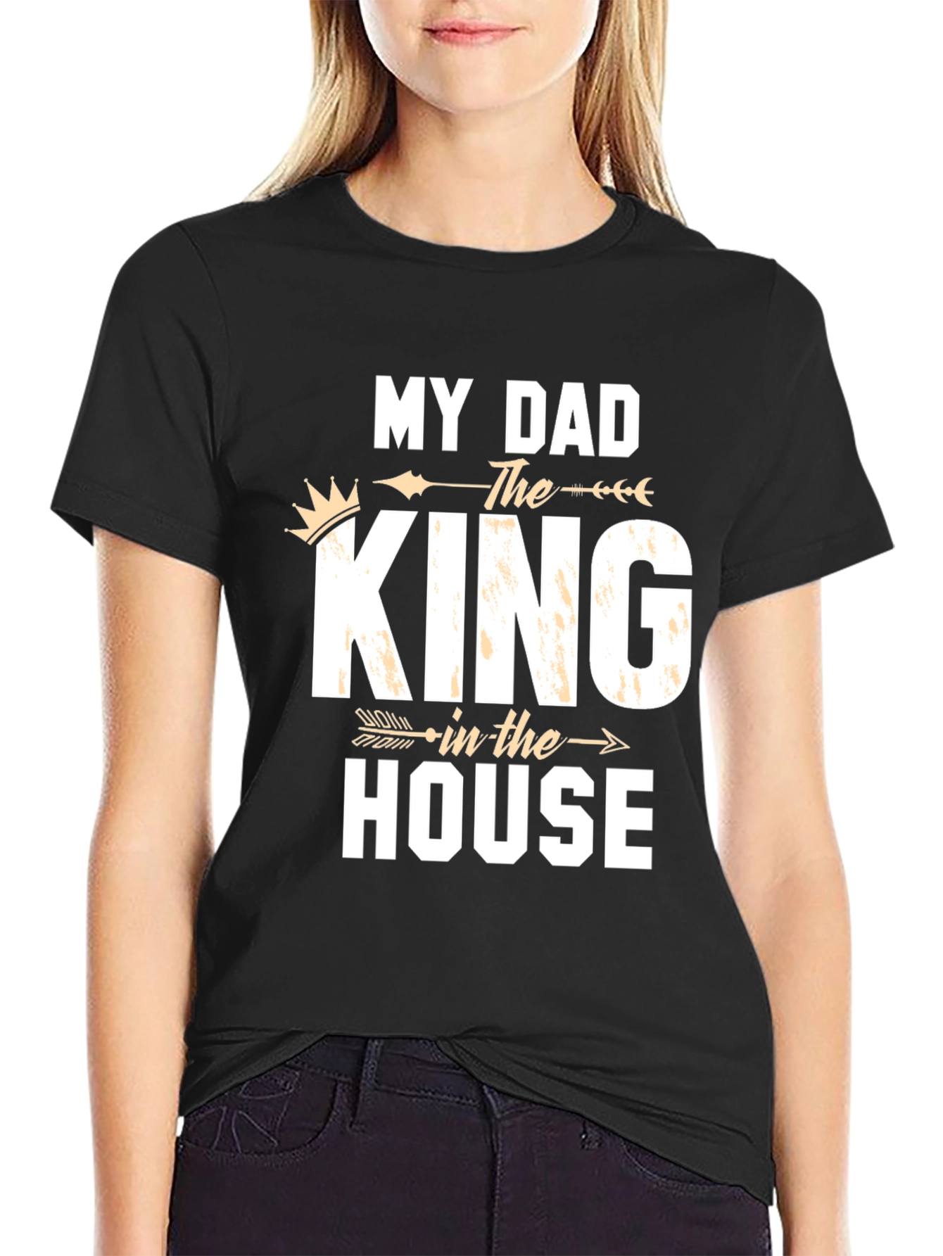 My Dad The King in the House T-Shirt