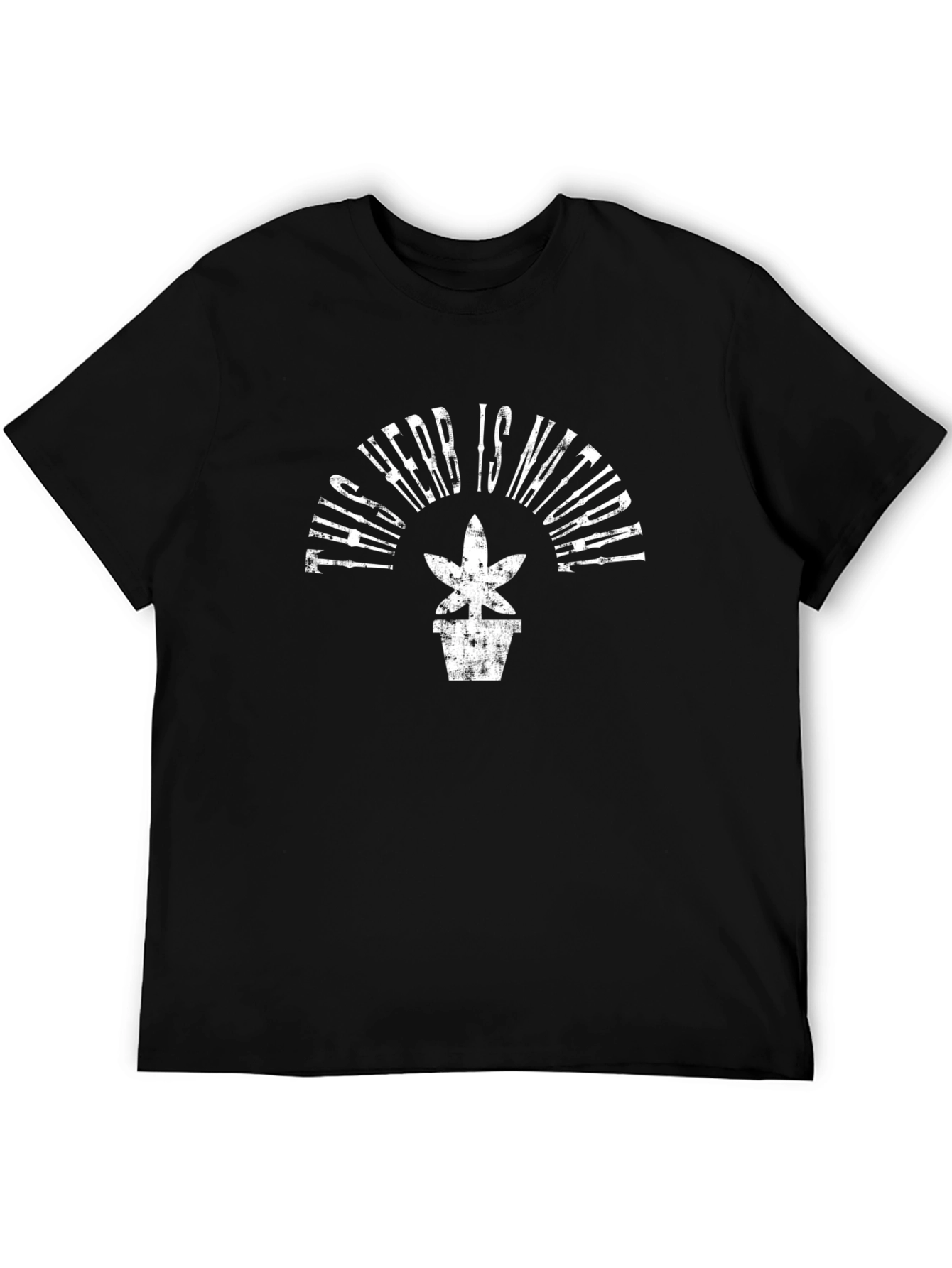 This Herb Is Natural T-Shirt