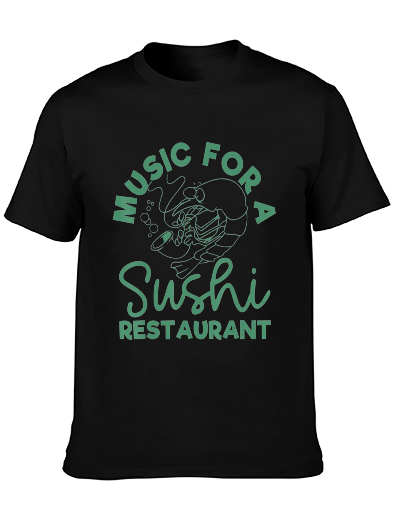 Music for a Sushi Restaurant Graphic Tee