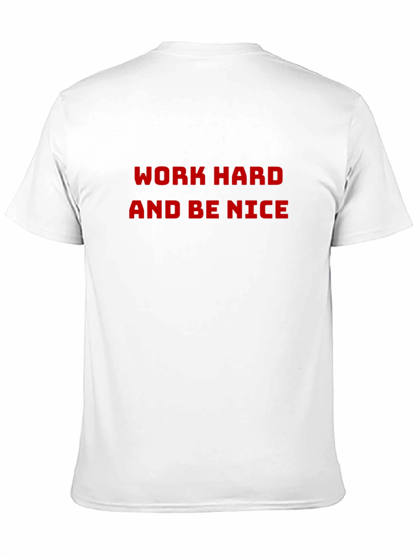 Work Hard Be Nice Black T-Shirt