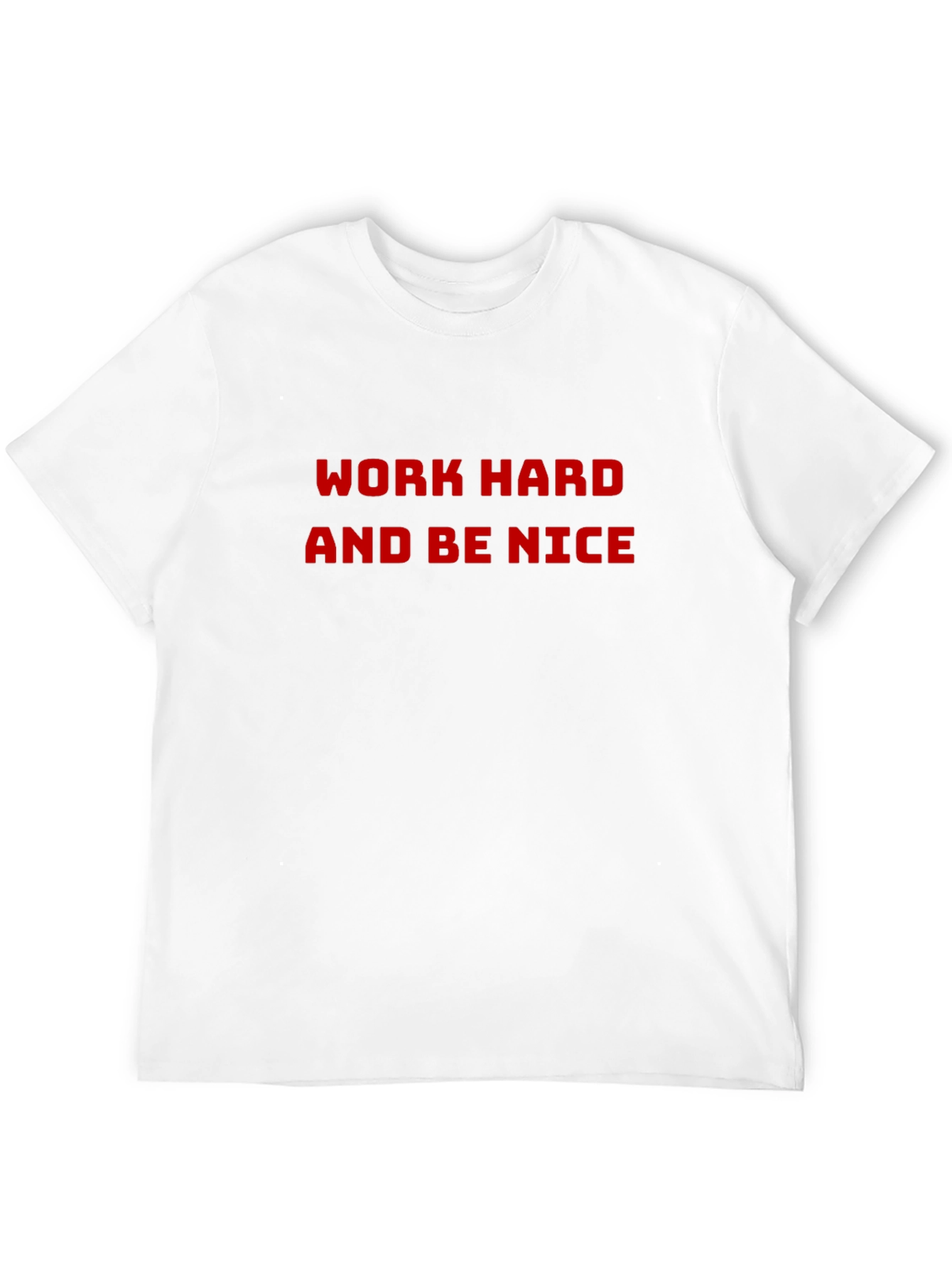 Work Hard Be Nice Black T-Shirt