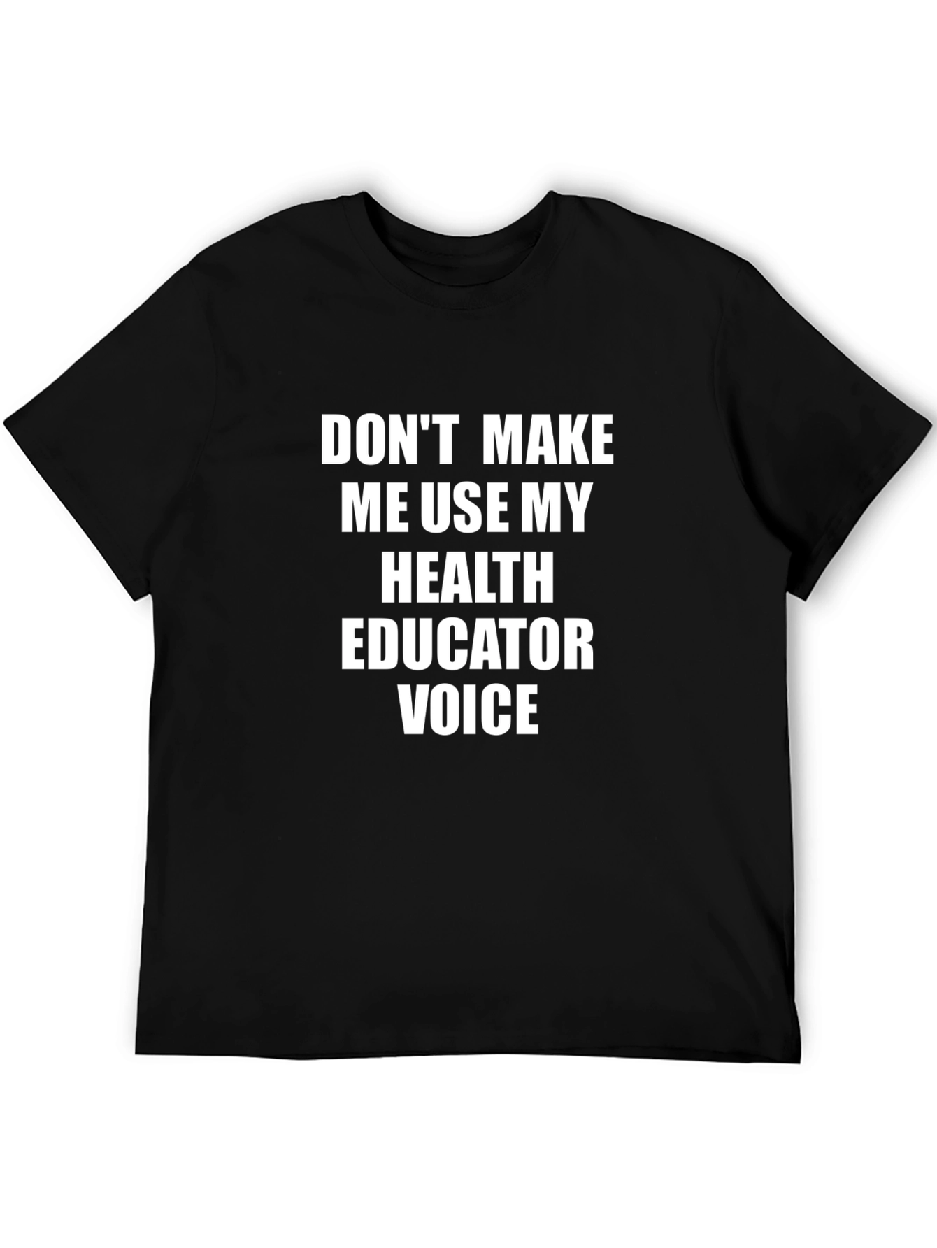 Health Educator Voice T-Shirt
