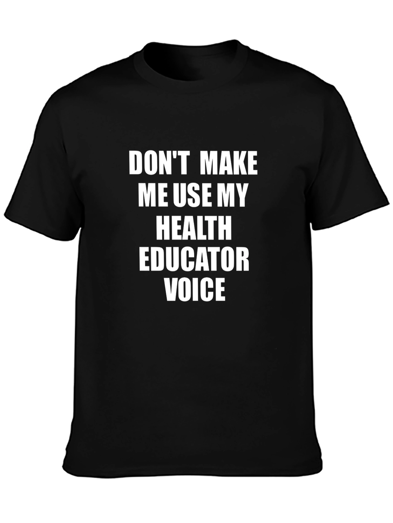 Health Educator Voice T-Shirt