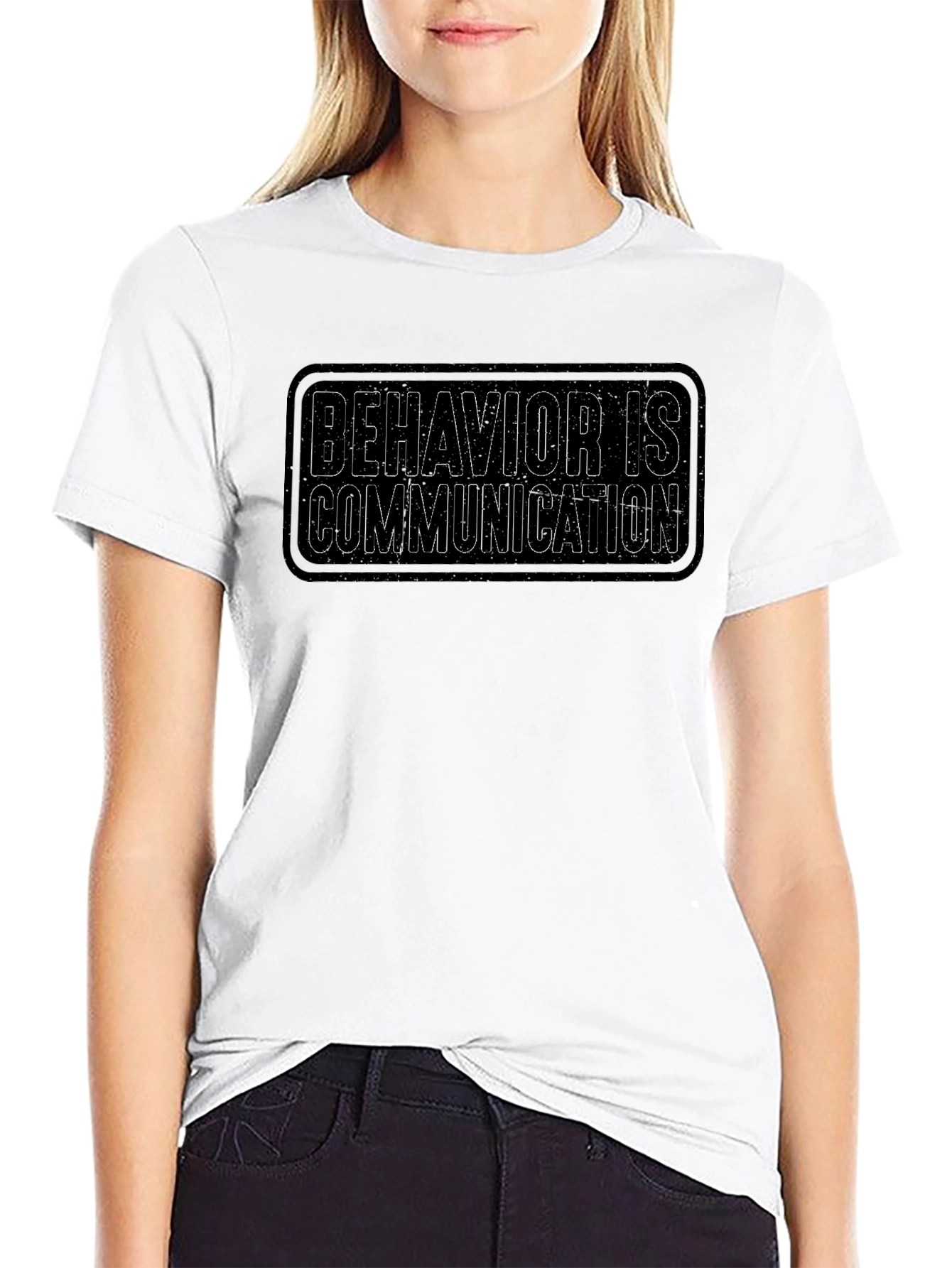 Behavior Is Communication T-Shirt