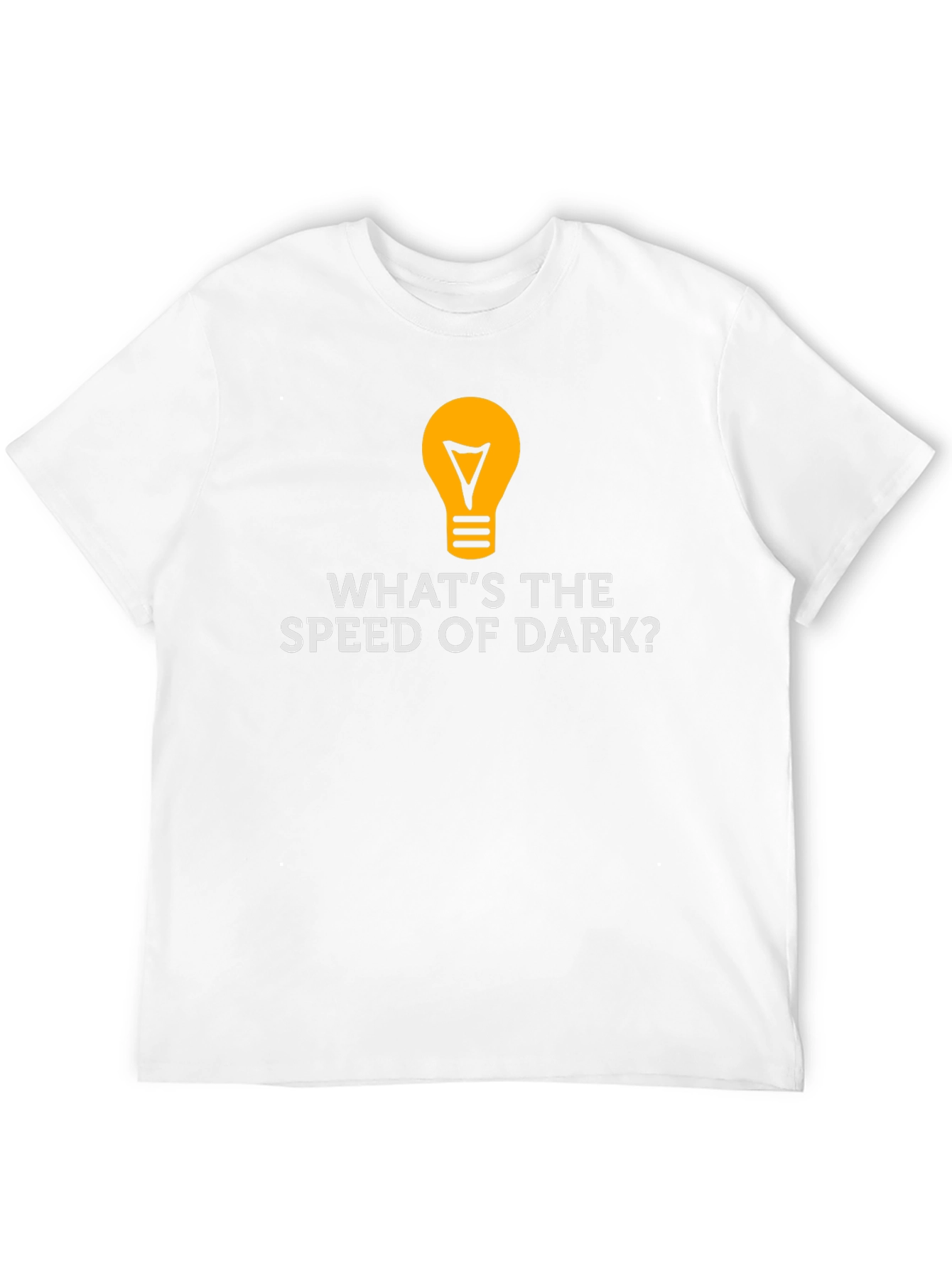 Whats the Speed of Dark? Novelty T-Shirt