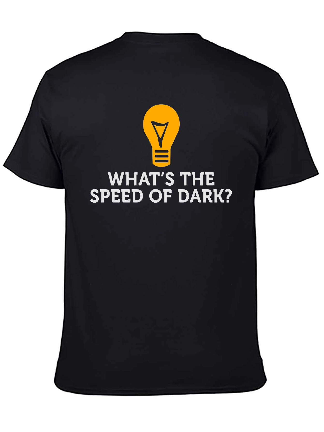 Whats the Speed of Dark? Novelty T-Shirt