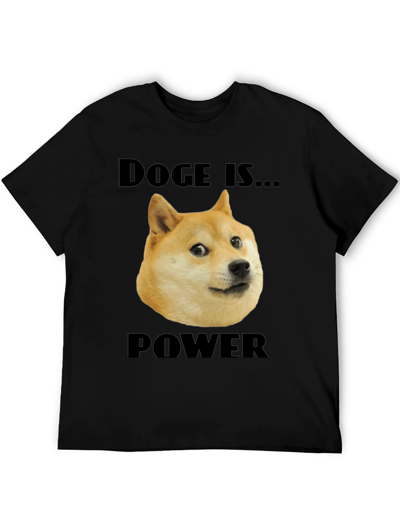 Doge is Power Black T-Shirt