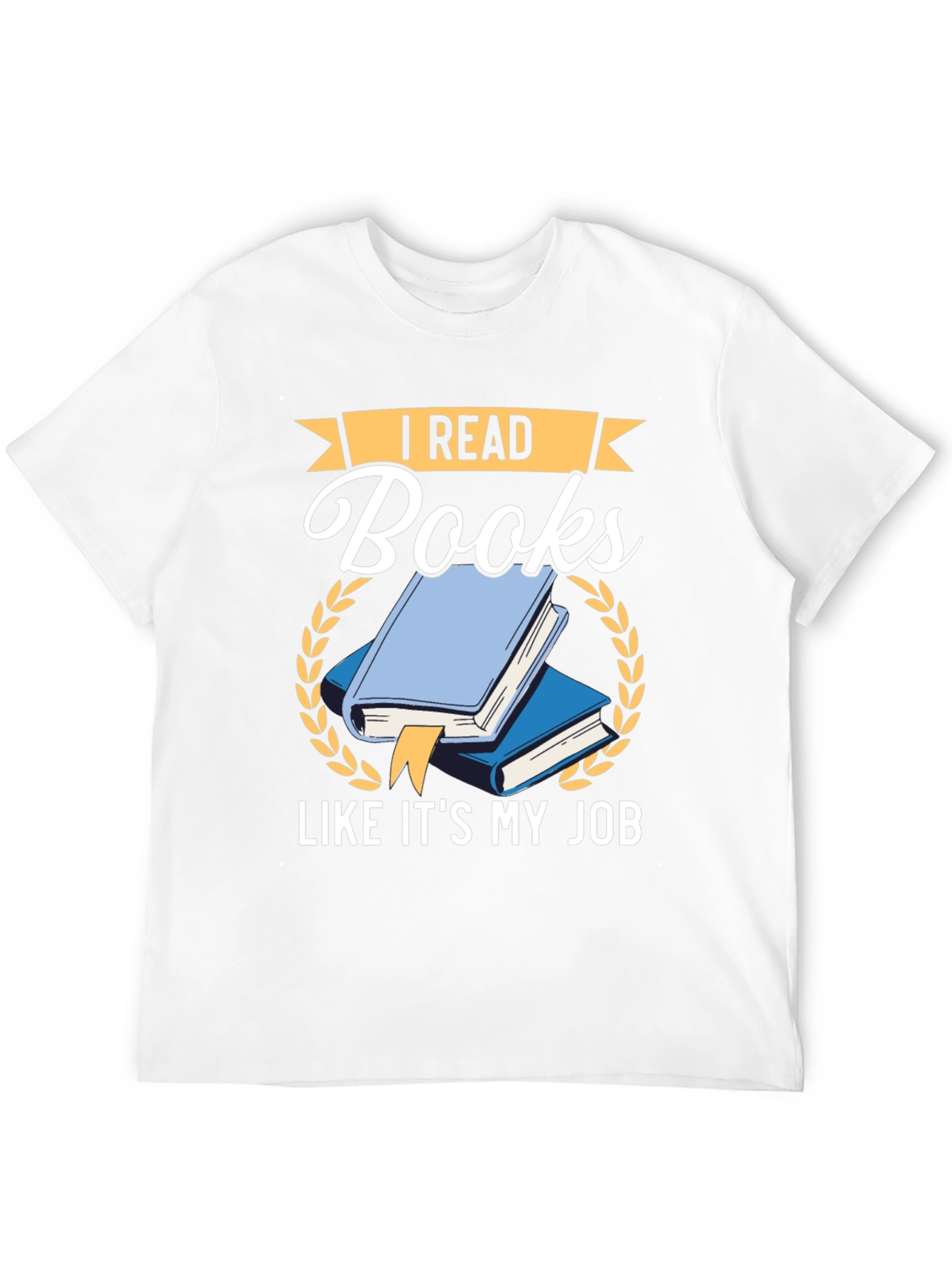 I Read Books Like Its My Job Graphic T-Shirt