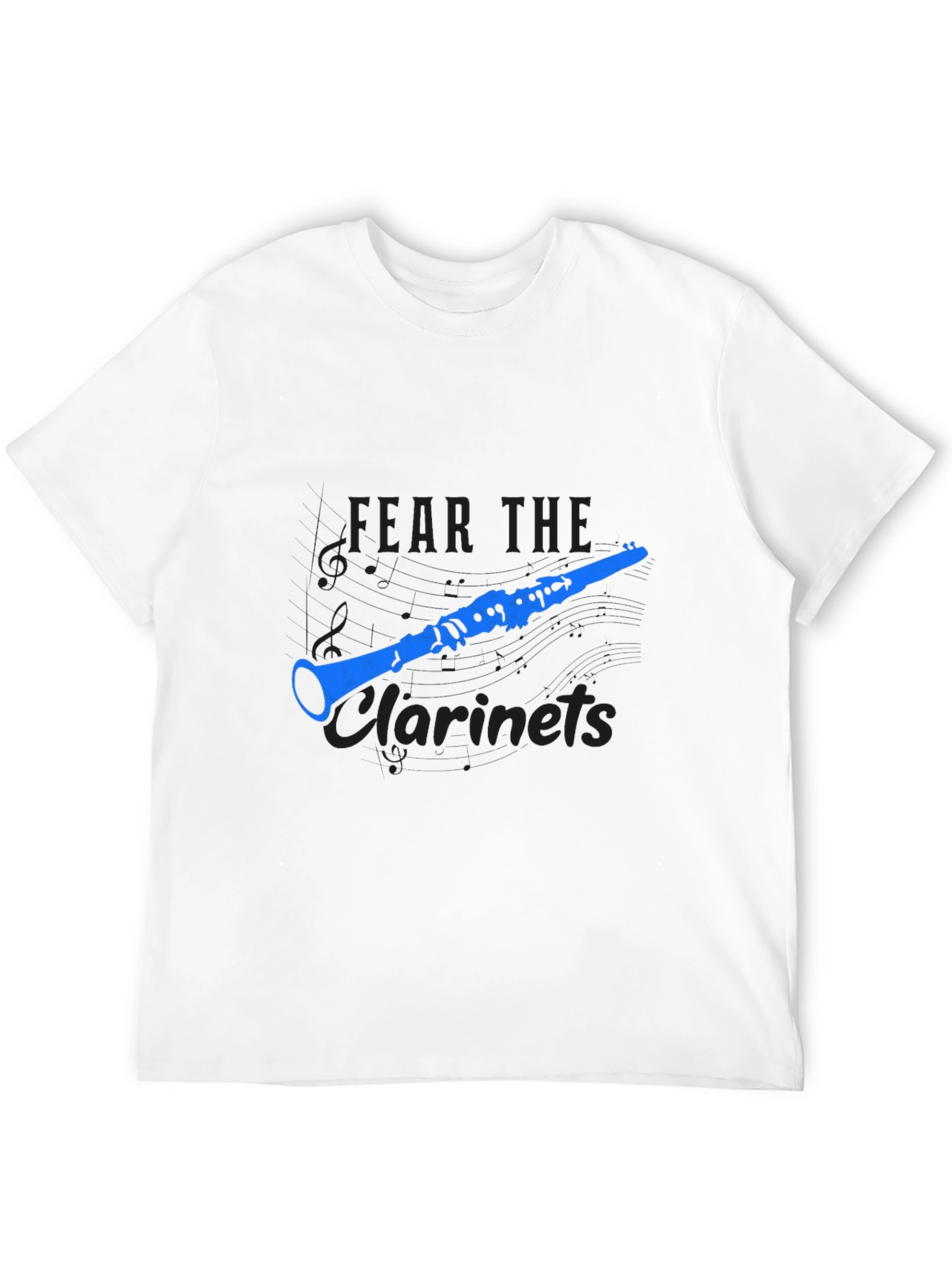 Fear The Clarinets T-Shirt - Music Lover Tee