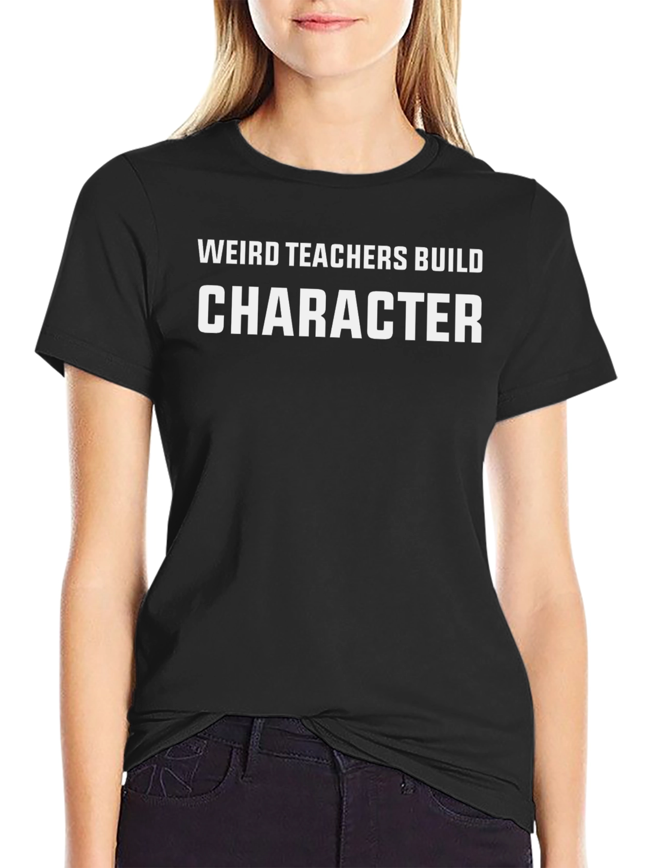 Weird Teachers Build Character T-Shirt