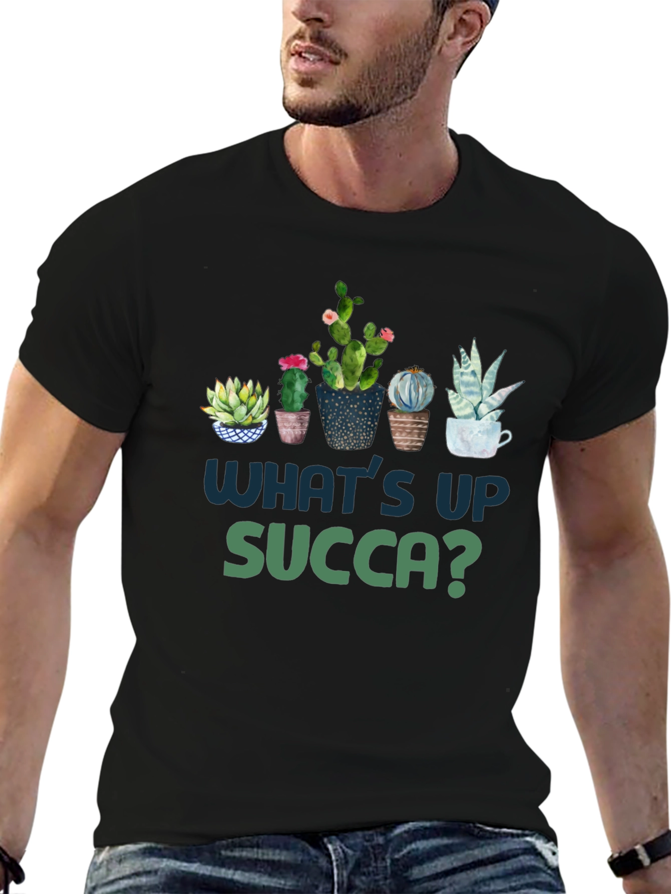 Whats Up SUCCA T-Shirt - Cactus & Succulent Tee