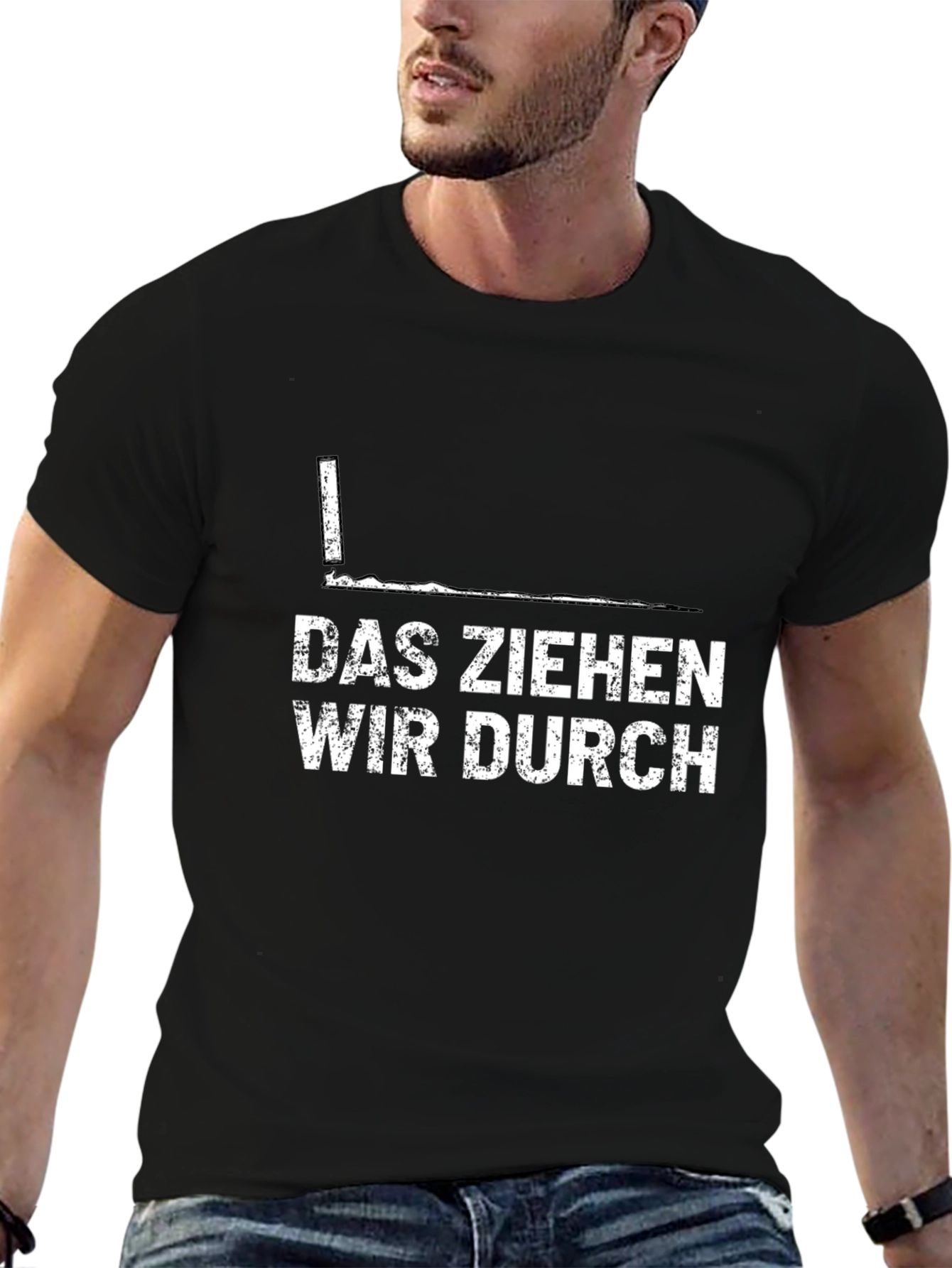 Das Ziehen Wir Durch T-Shirt