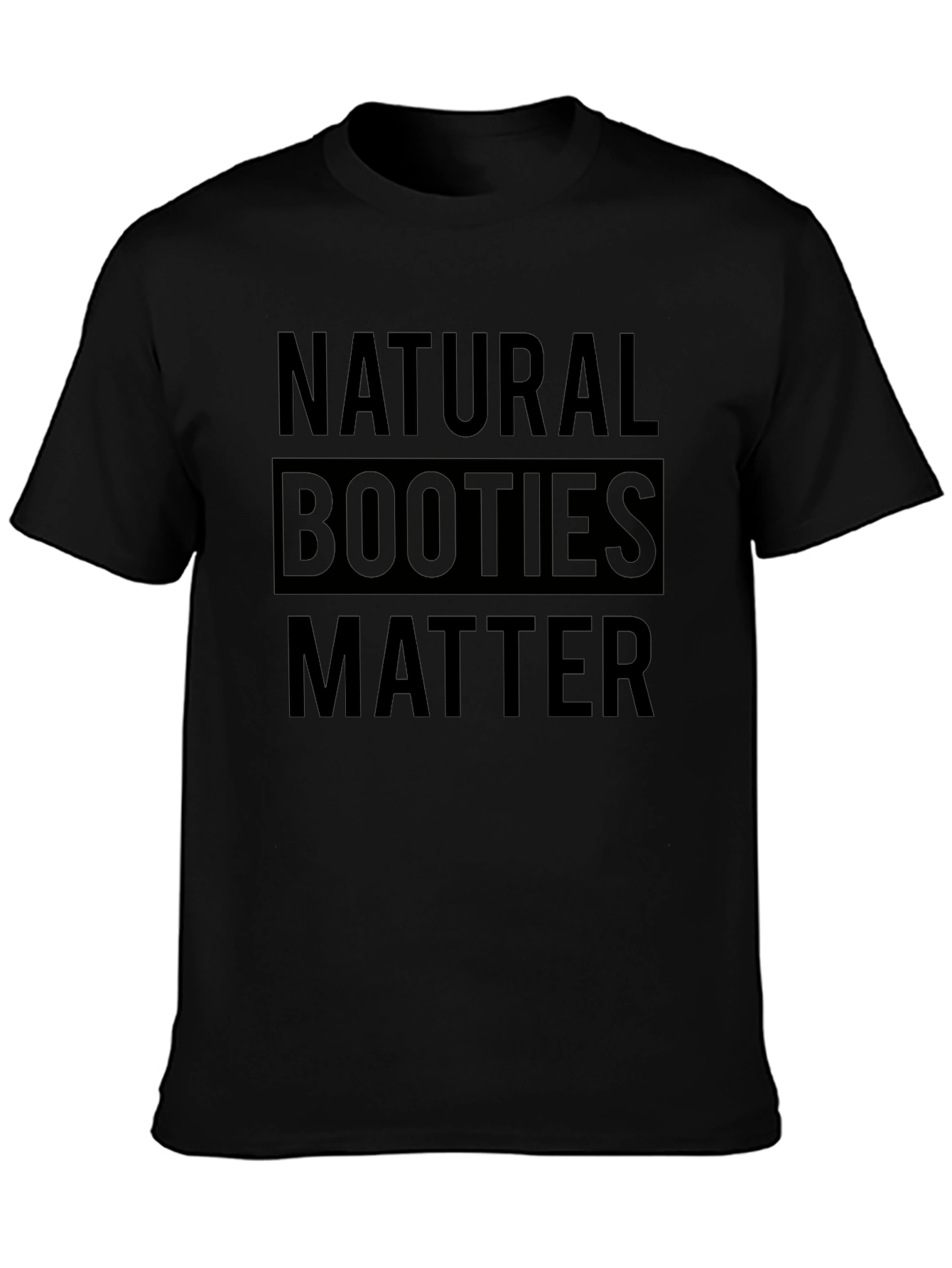 Natural Booties Matter Graphic T-Shirt - Black