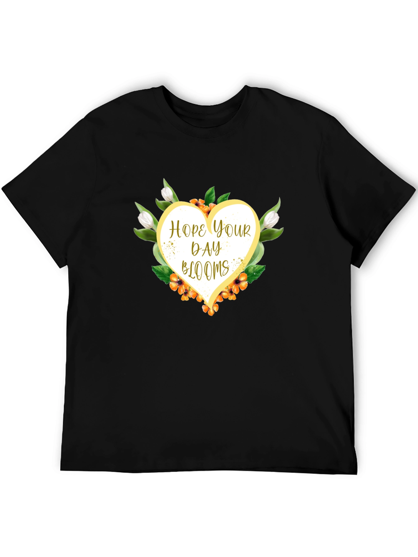 Hope Your Day Blooms Graphic T-Shirt