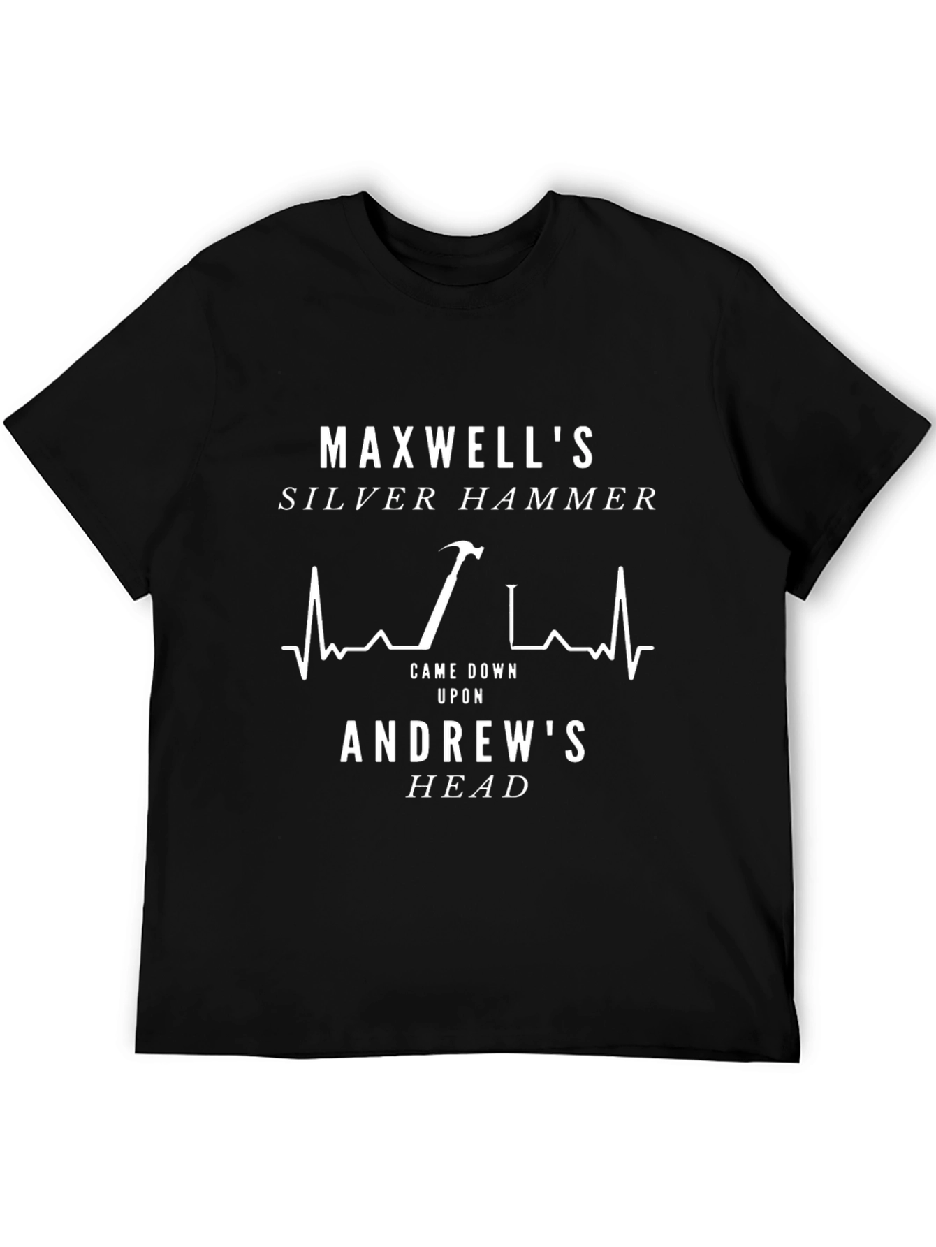 Maxwells Silver Hammer T-Shirt