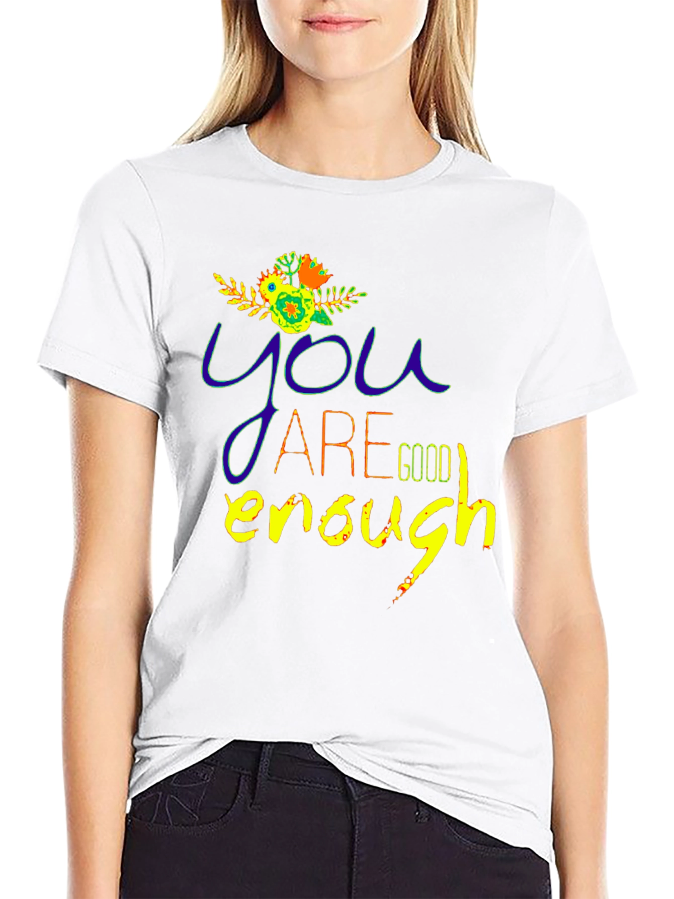 You Are Good Enough Graphic Tee