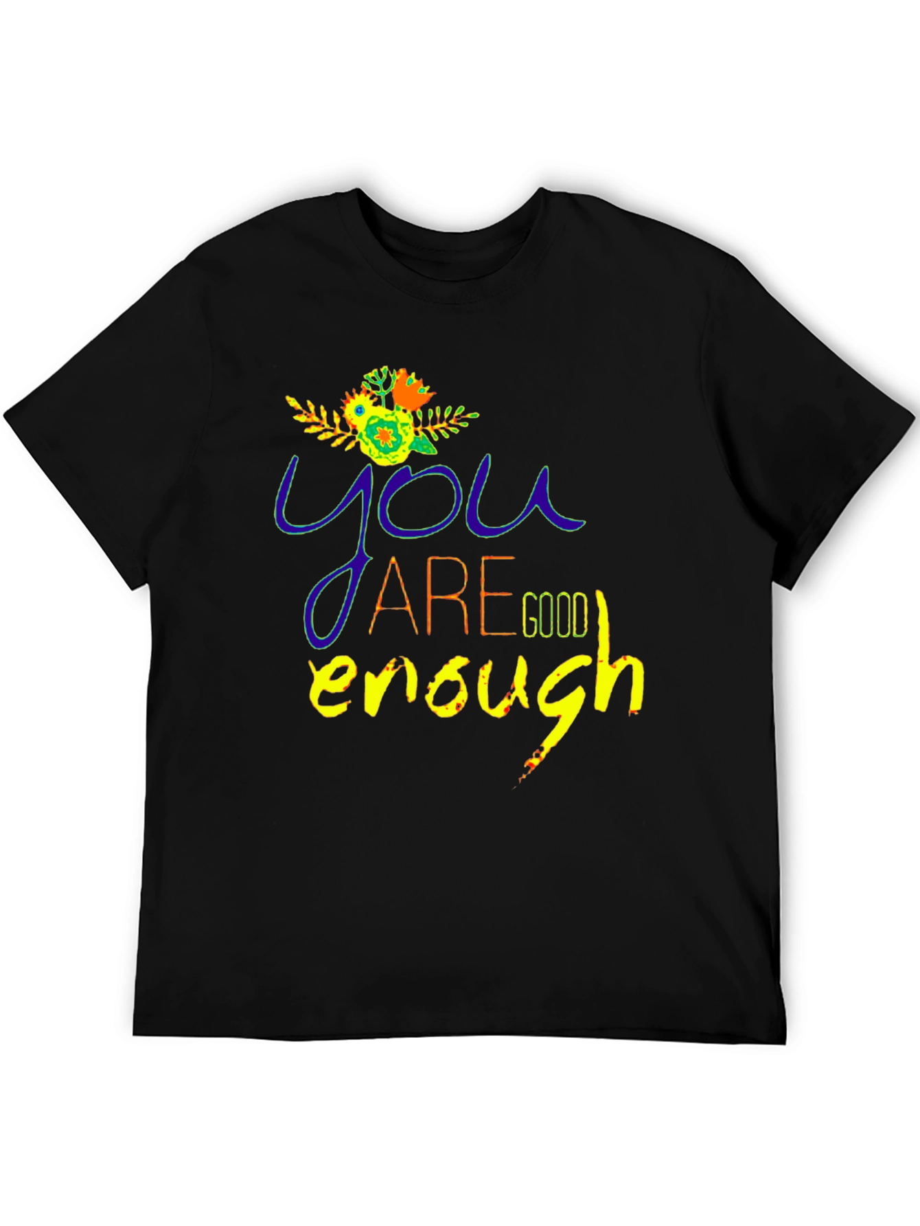 You Are Good Enough Graphic Tee