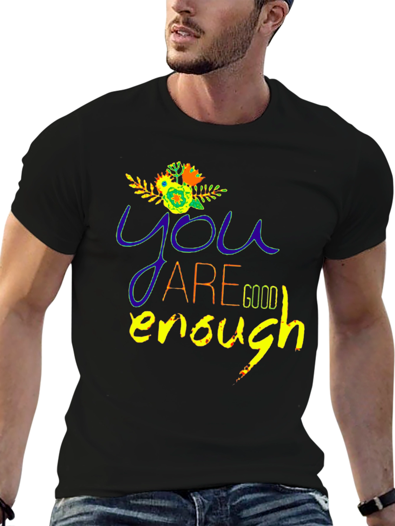 You Are Good Enough Graphic Tee