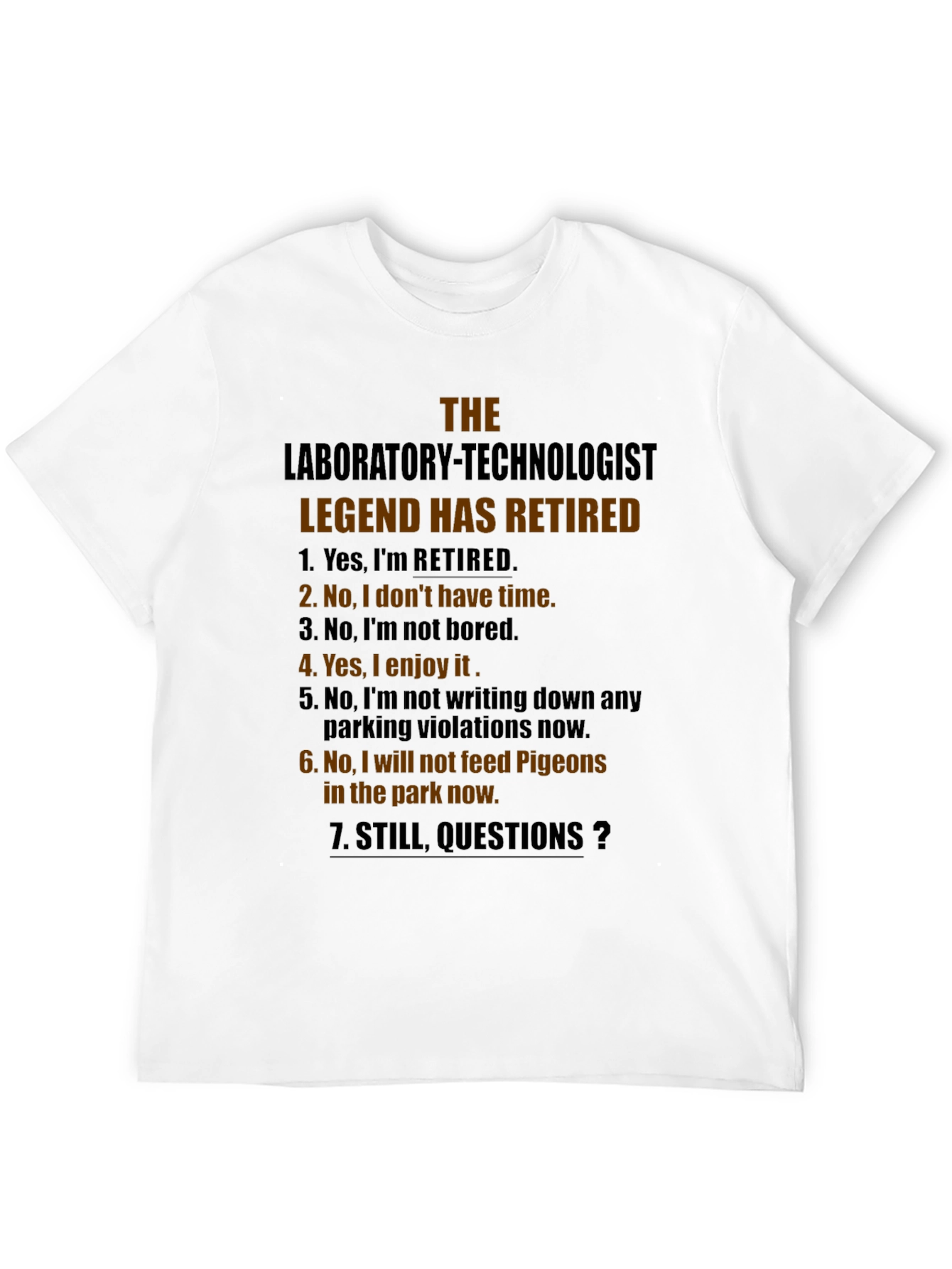 Retired Laboratory Technologist T-Shirt