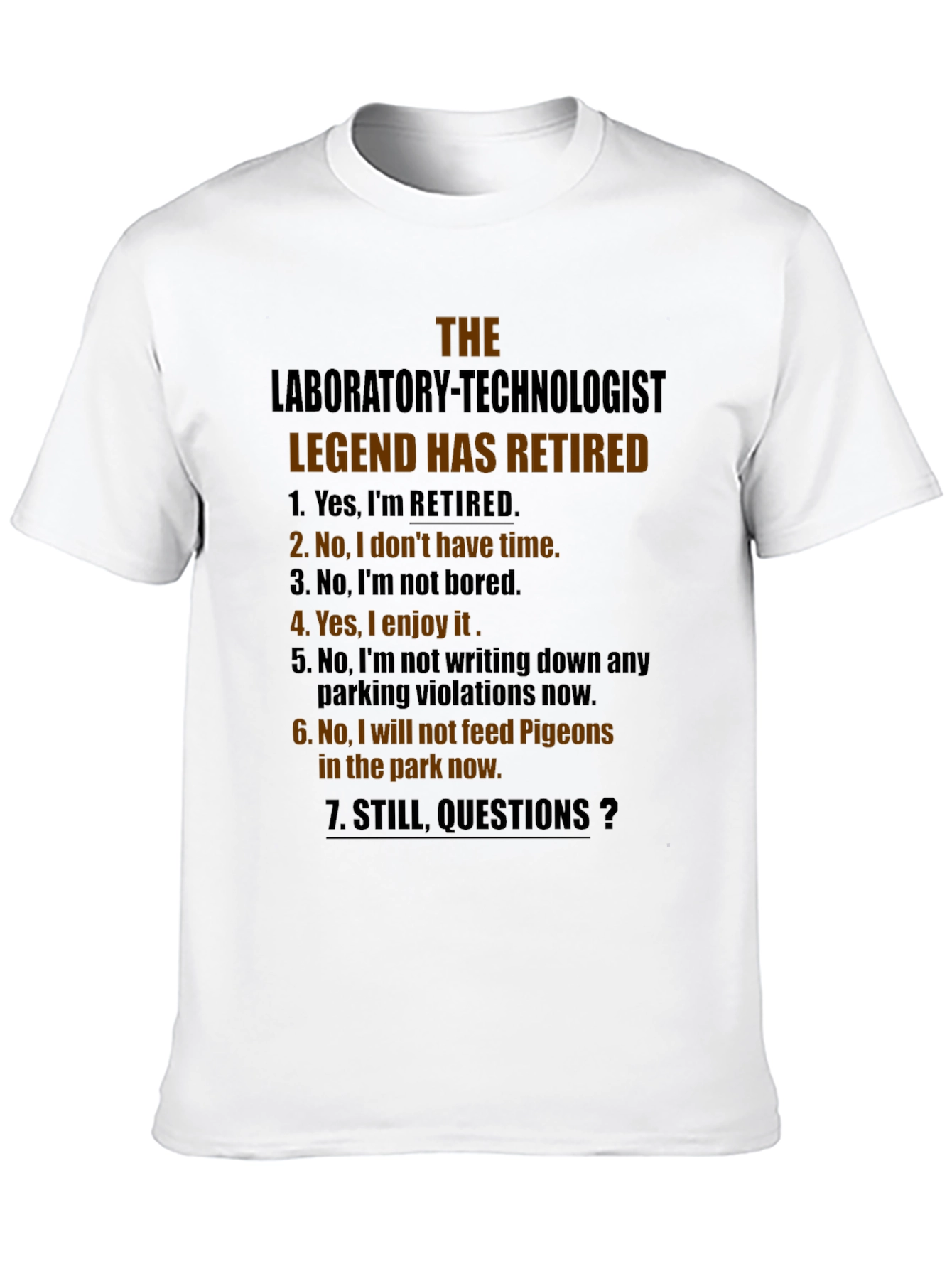 Retired Laboratory Technologist T-Shirt