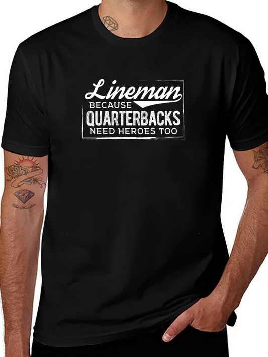 Lineman Quarterbacks Heroes T-Shirt