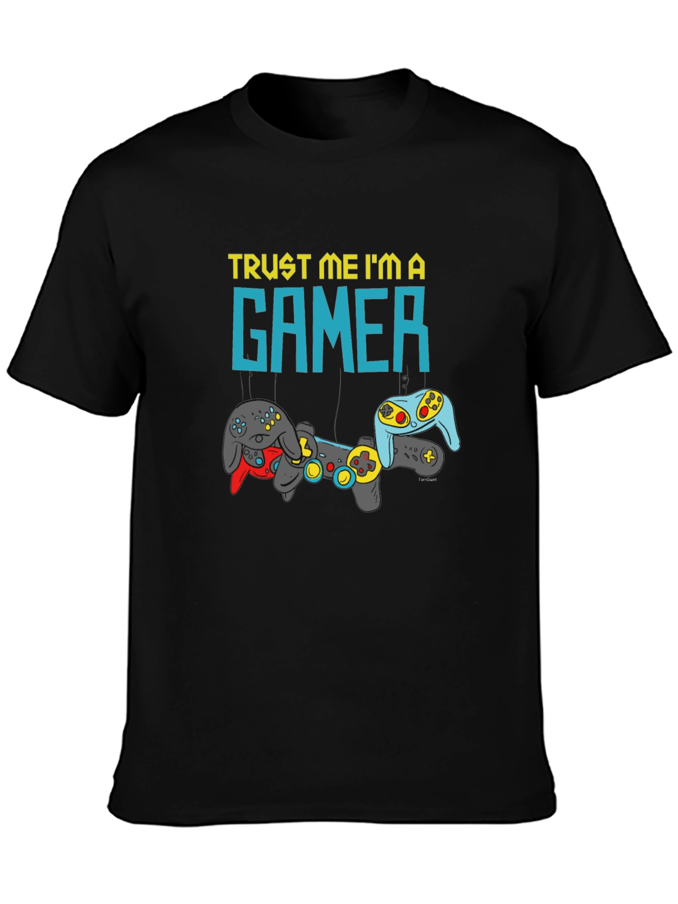 Trust Me Im a Gamer Graphic T-Shirt