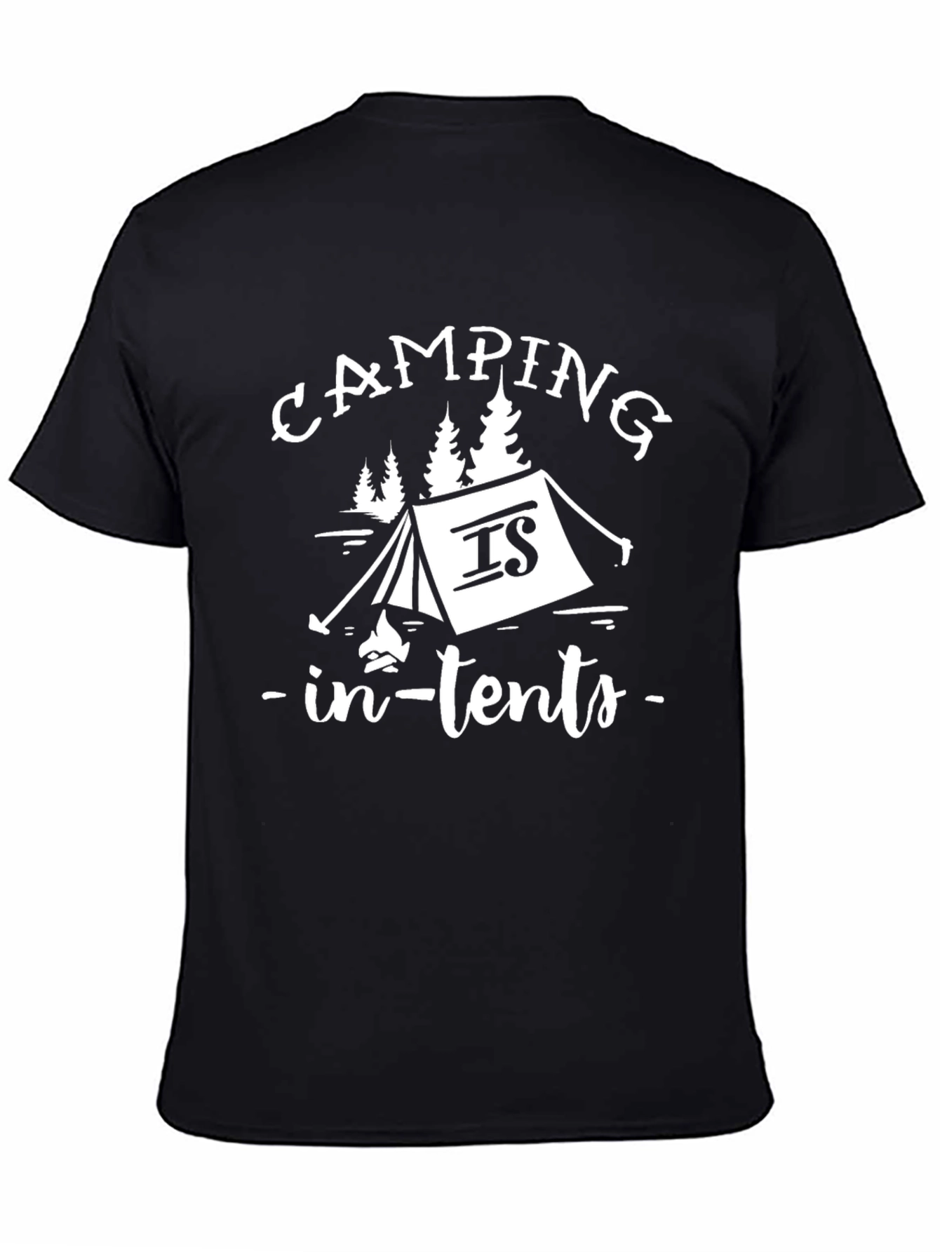 Camping Is In-Tents T-Shirt - Outdoors Adventure Tee