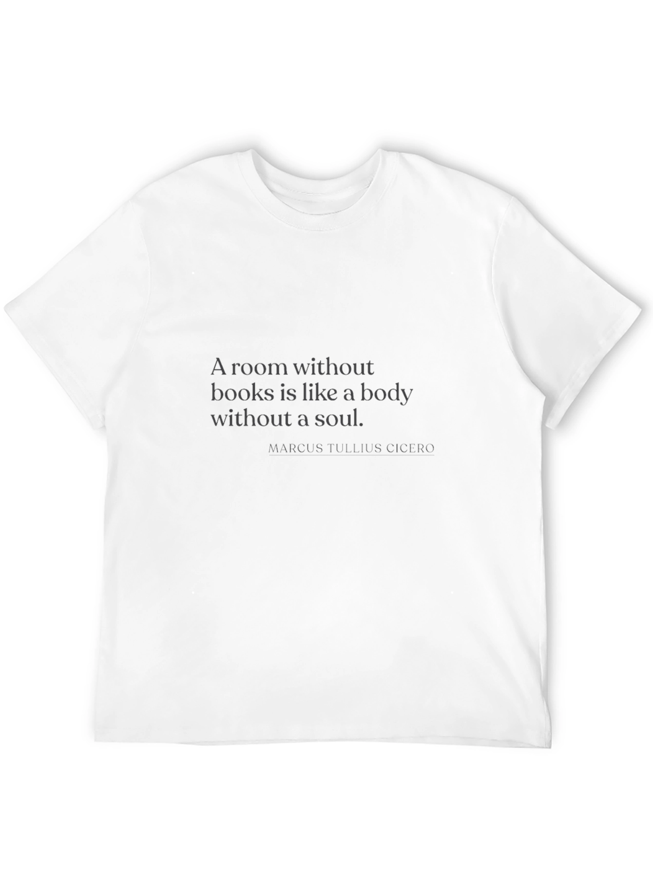 Book Lovers T-Shirt: A Room Without Books
