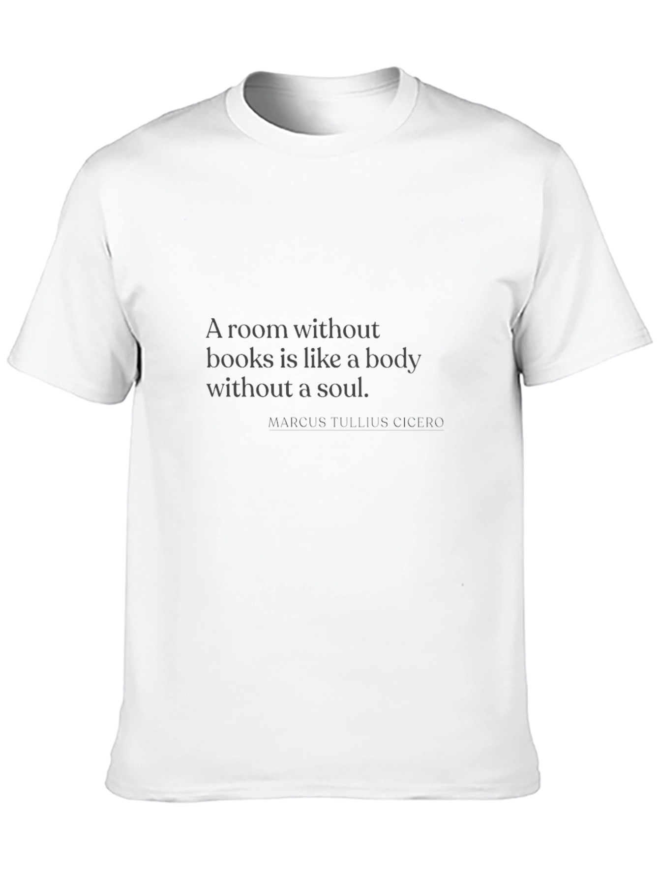 Book Lovers T-Shirt: A Room Without Books