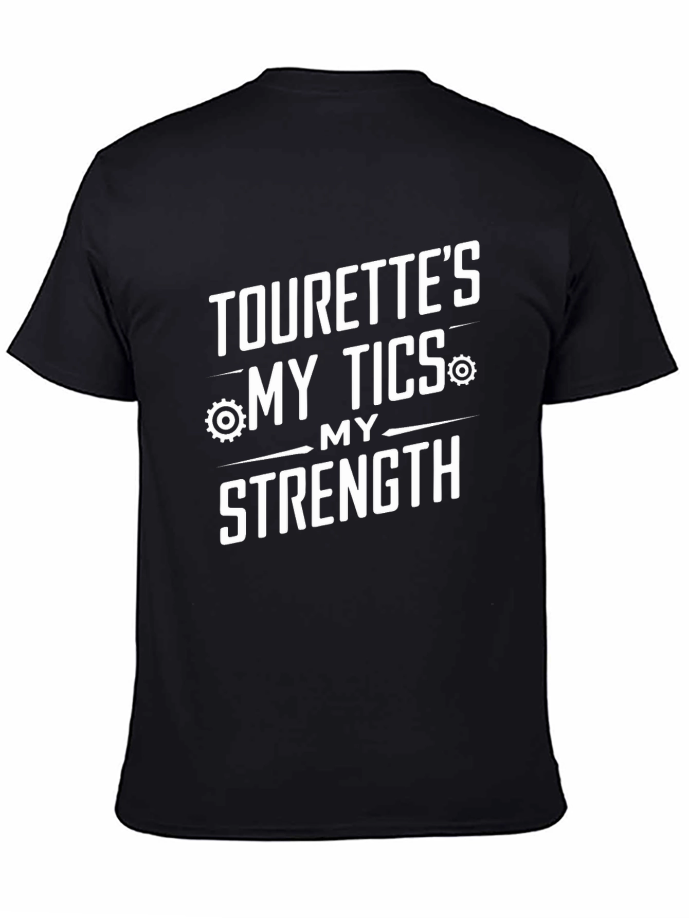 Tourettes My Tics My Strength Black T-Shirt