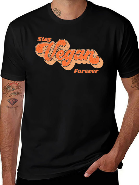 Stay Vegan Forever Graphic T-Shirt