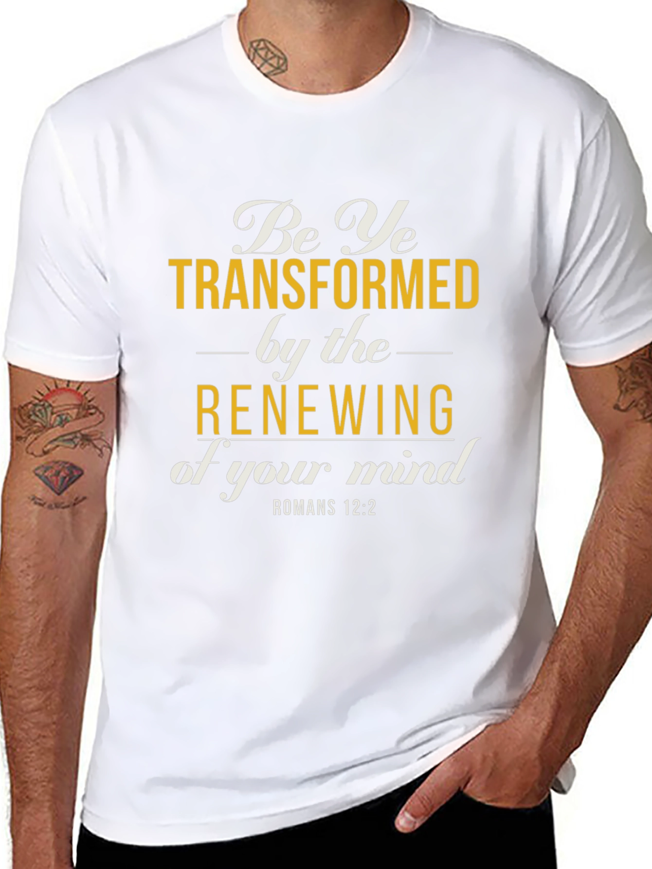 Be Ye Transformed Romans 12:2 T-Shirt