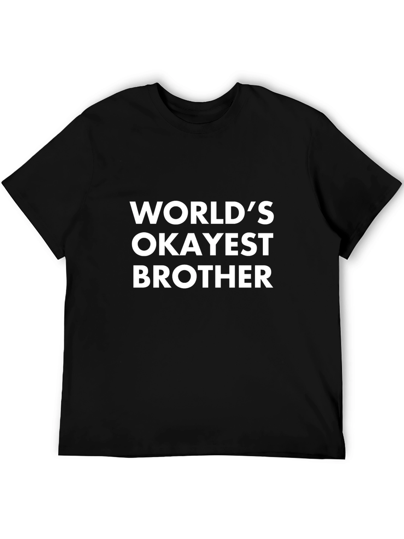 Worlds Okayest Brother - Graphic Tee
