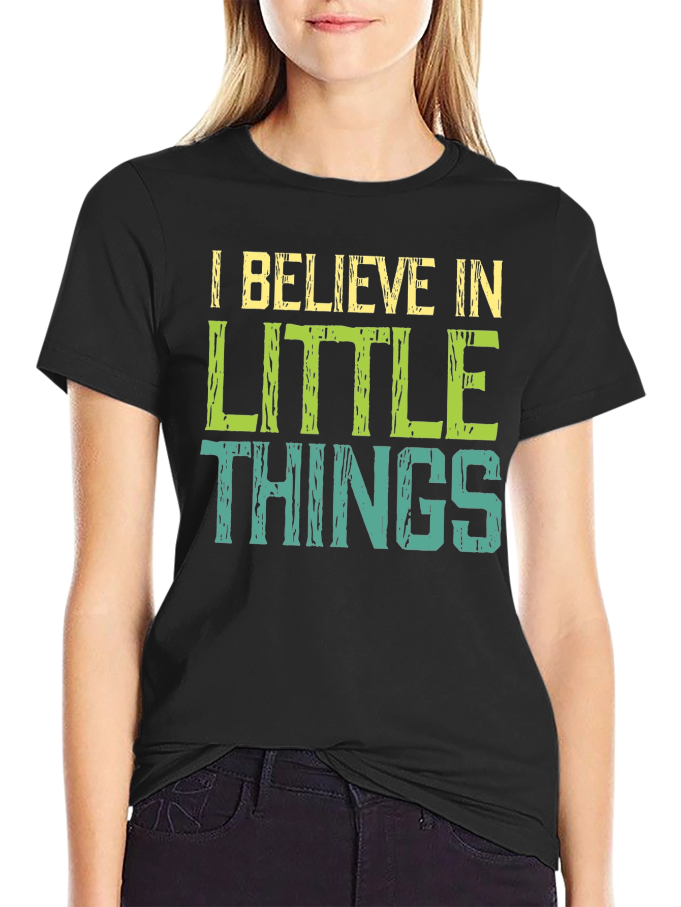 I Believe In Little Things T-Shirt