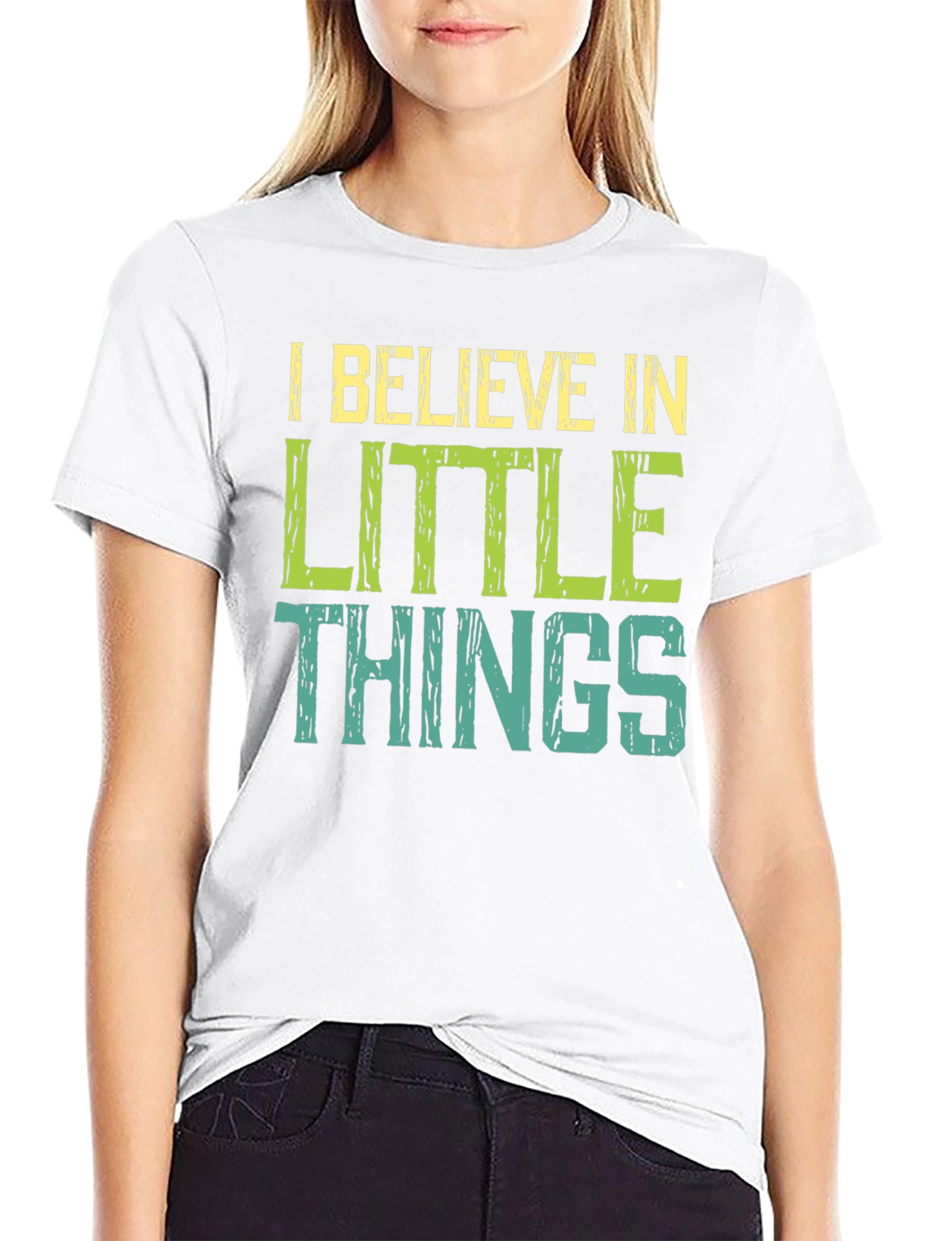 I Believe In Little Things T-Shirt