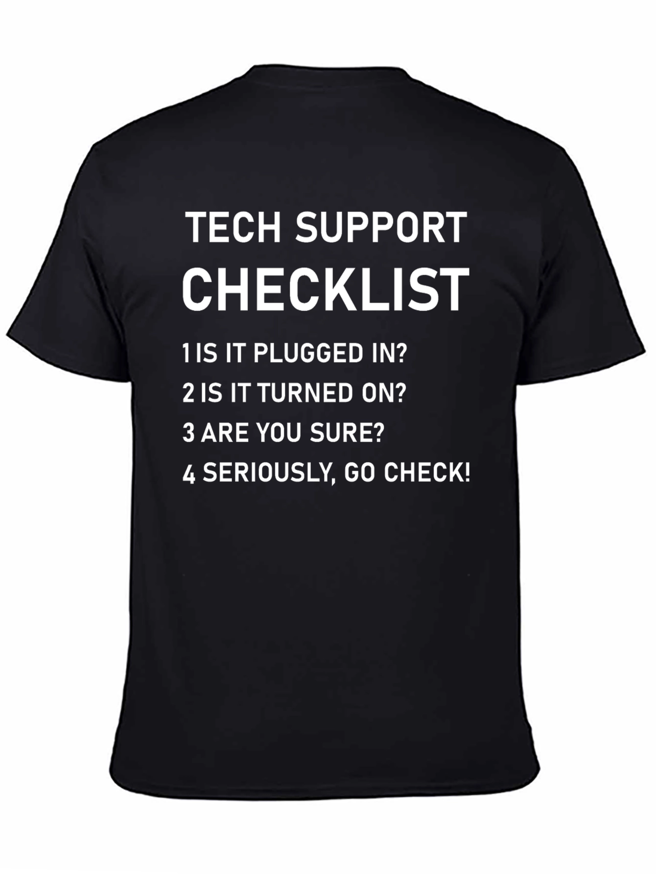 Tech Support Checklist Graphic T-Shirt