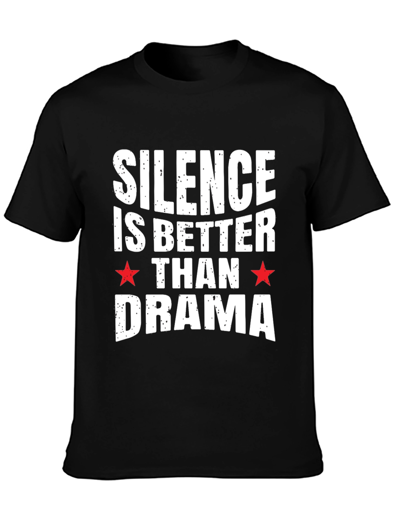 Silence Is Better Than Drama Graphic Tee