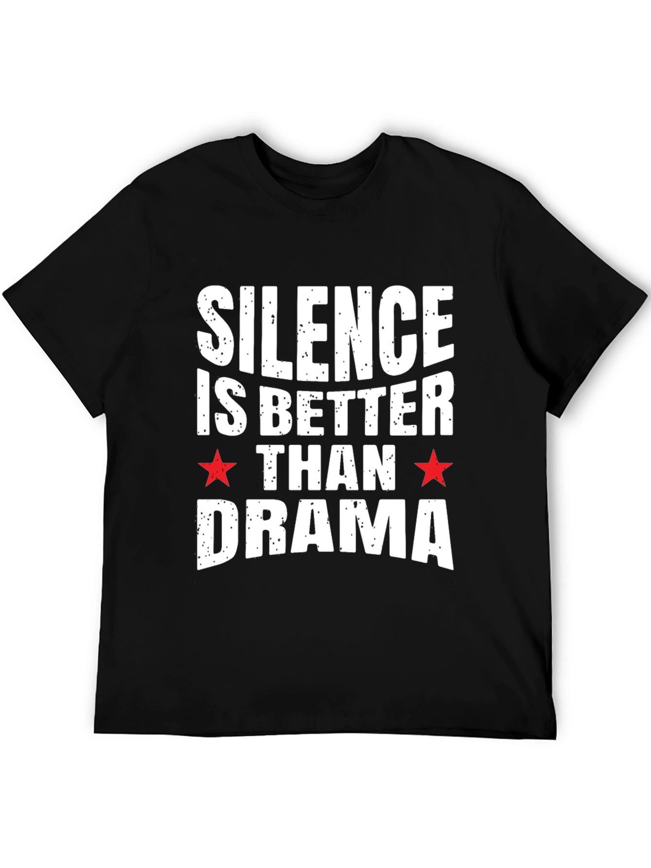 Silence Is Better Than Drama Graphic Tee