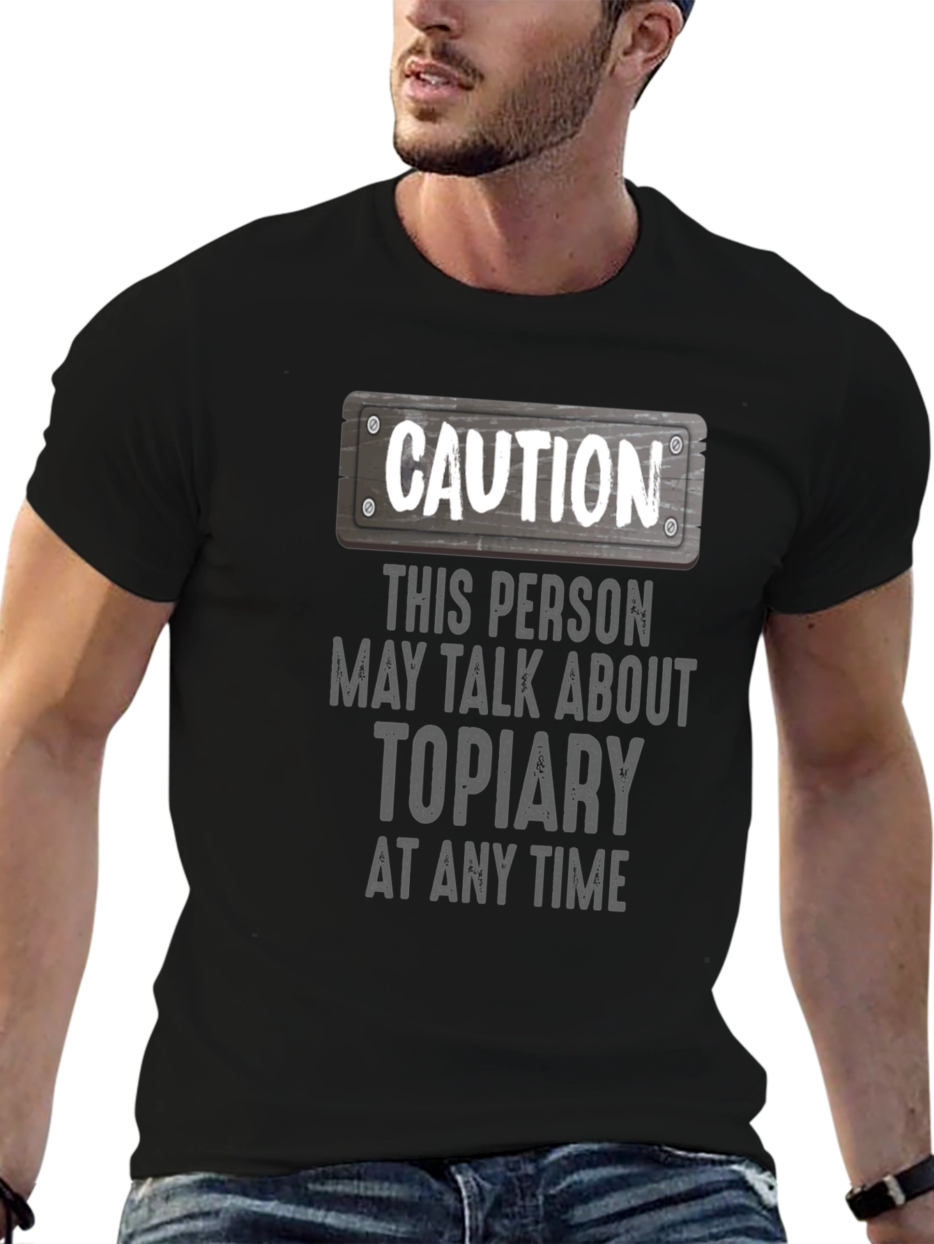 Caution Topiary T-Shirt - Funny Plant Lover Tee