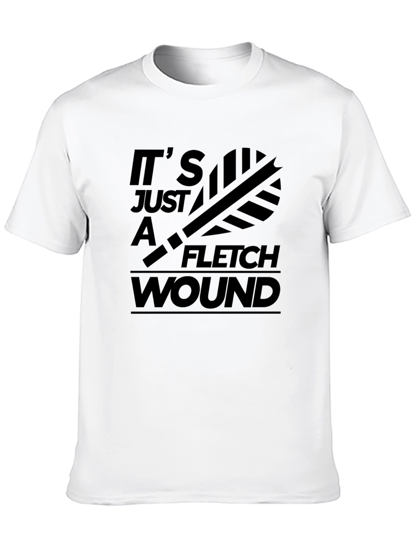 Its Just a Fletch Wound T-Shirt