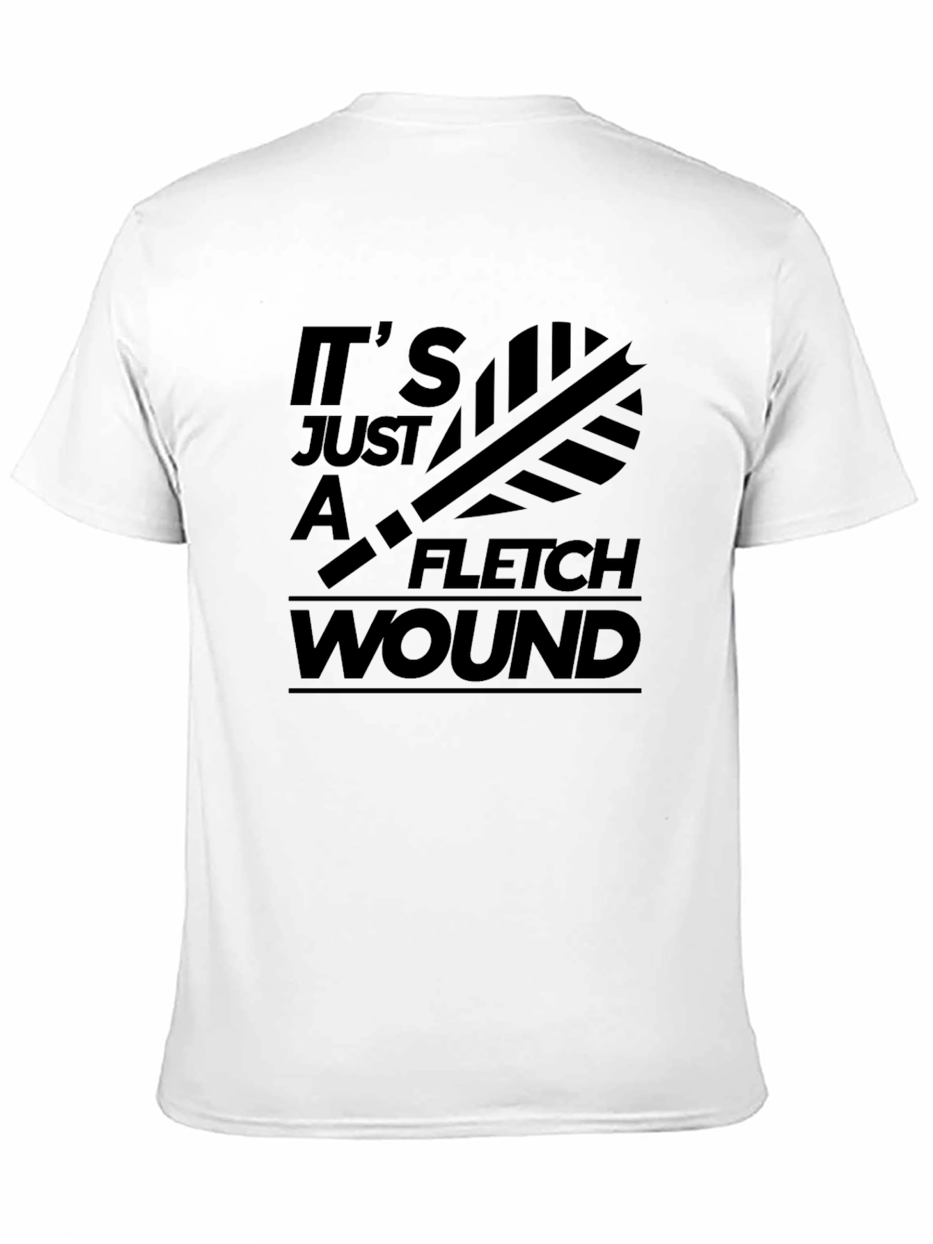 Its Just a Fletch Wound T-Shirt