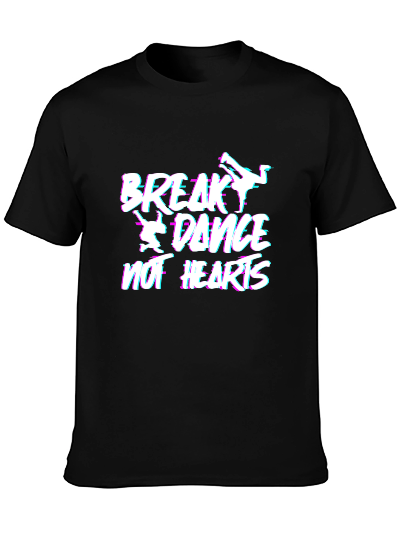 Break Dance Not Hearts Graphic T-Shirt