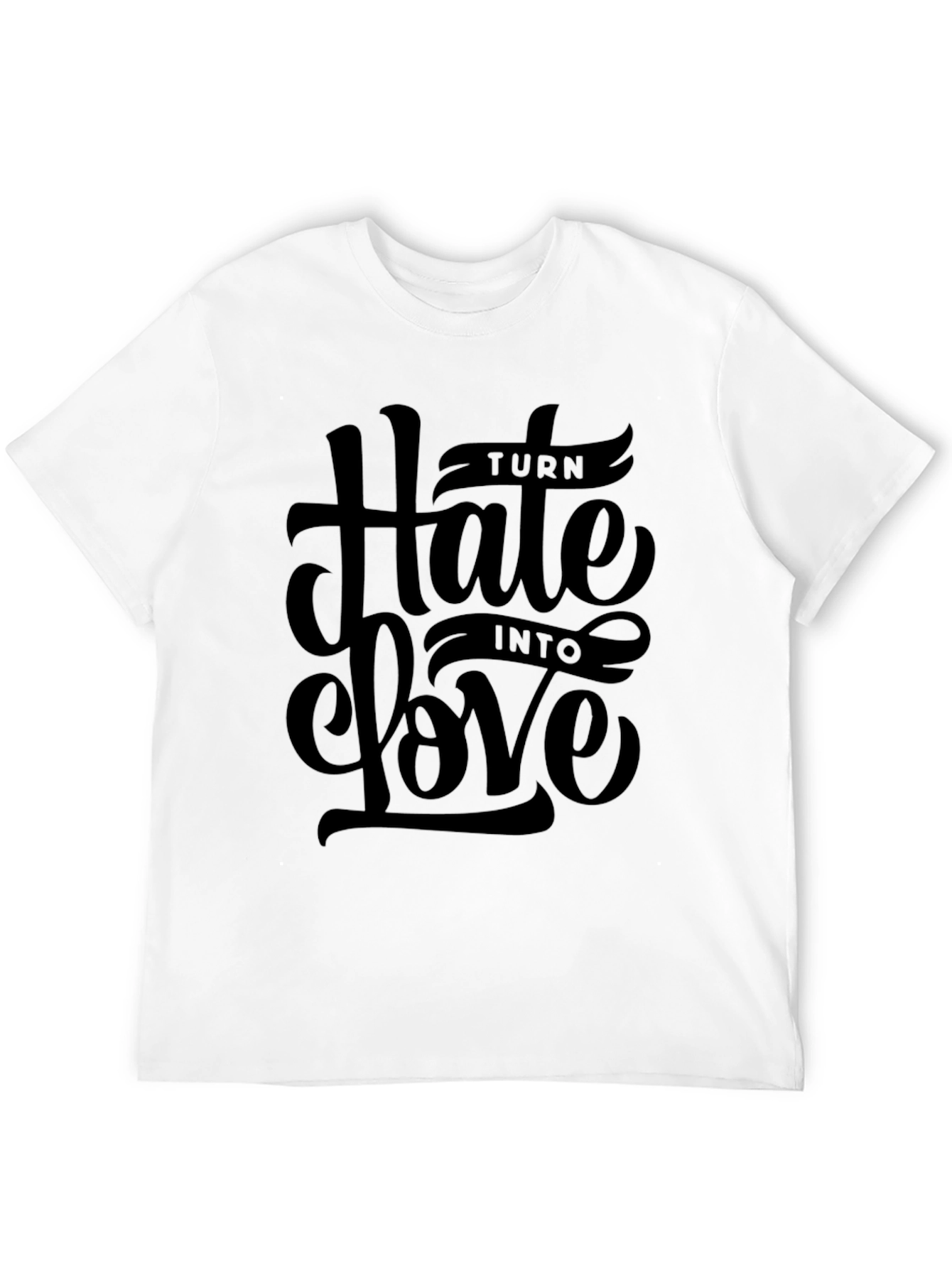 Turn Hate Into Love Black Graphic T-Shirt