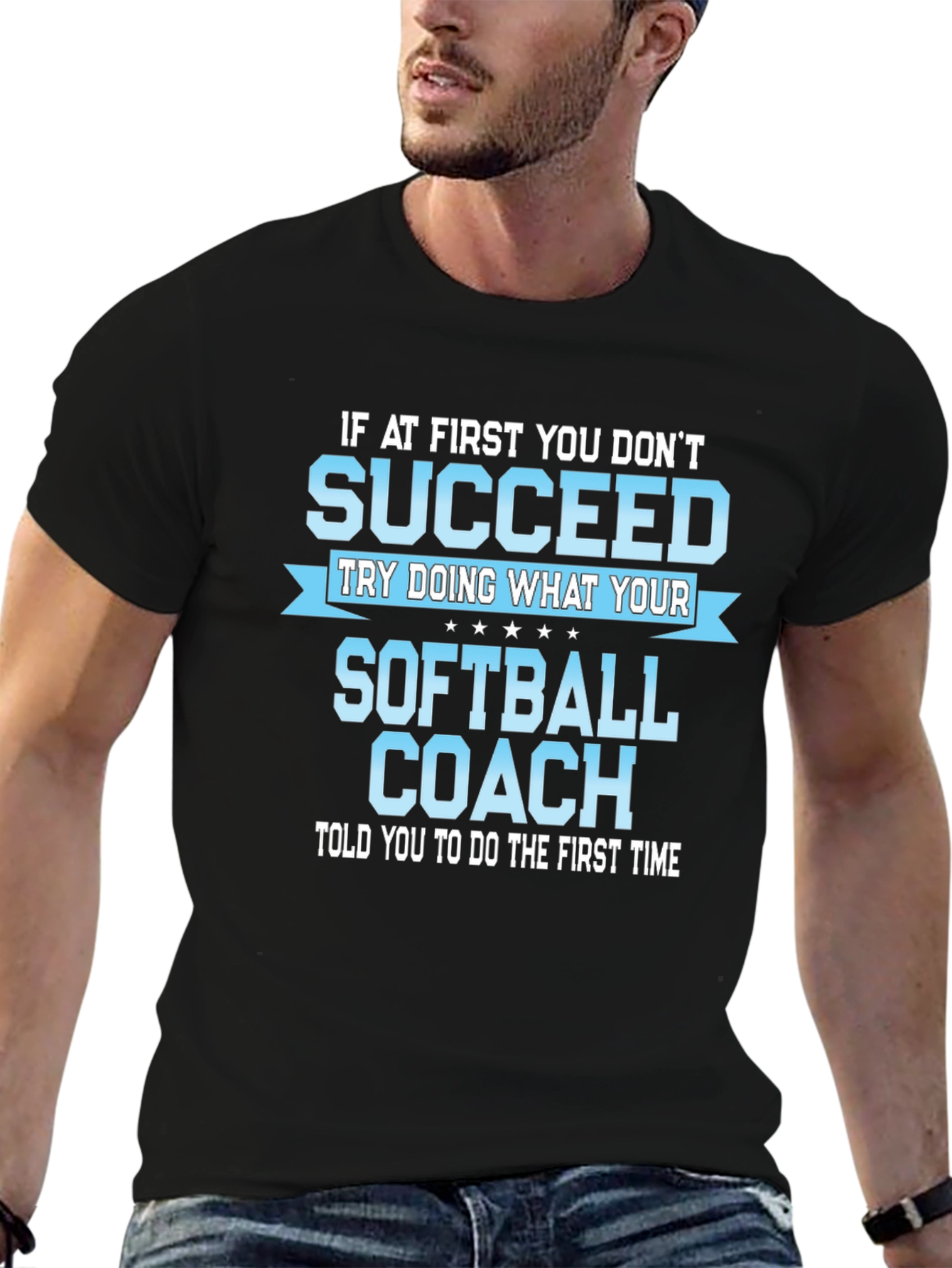 Softball Coach T-Shirt: Funny Inspirational Quote