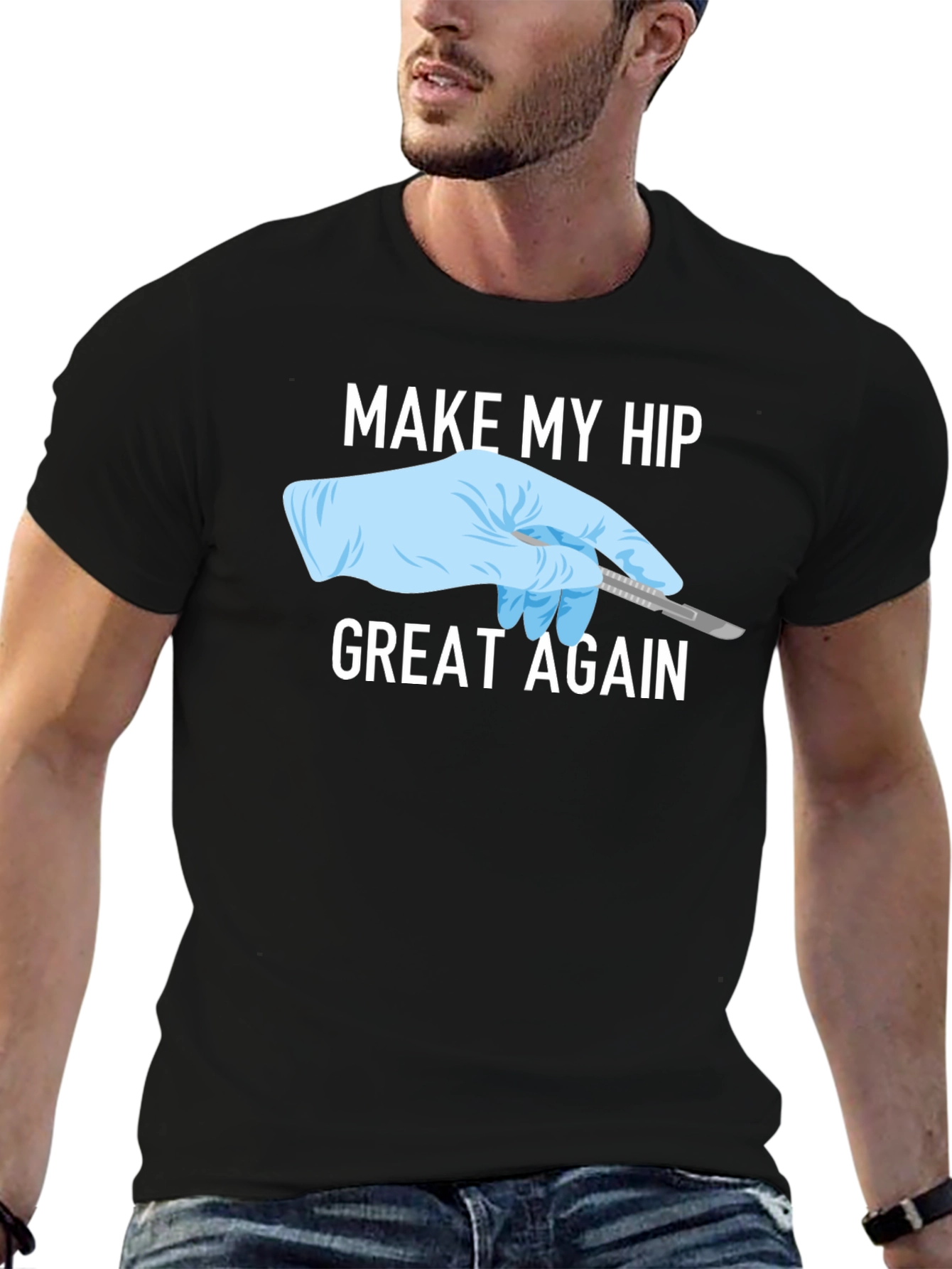 Make My Hip Great Again T-Shirt